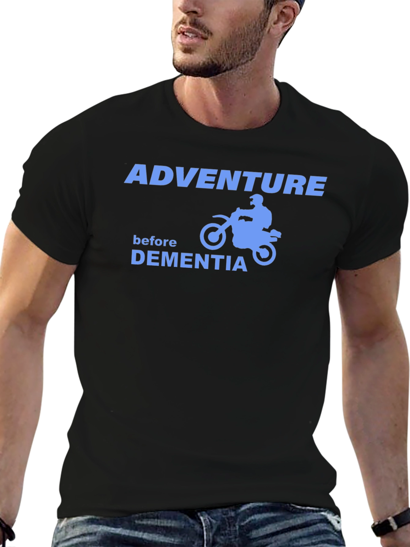 Adventure Before Dementia T-Shirt