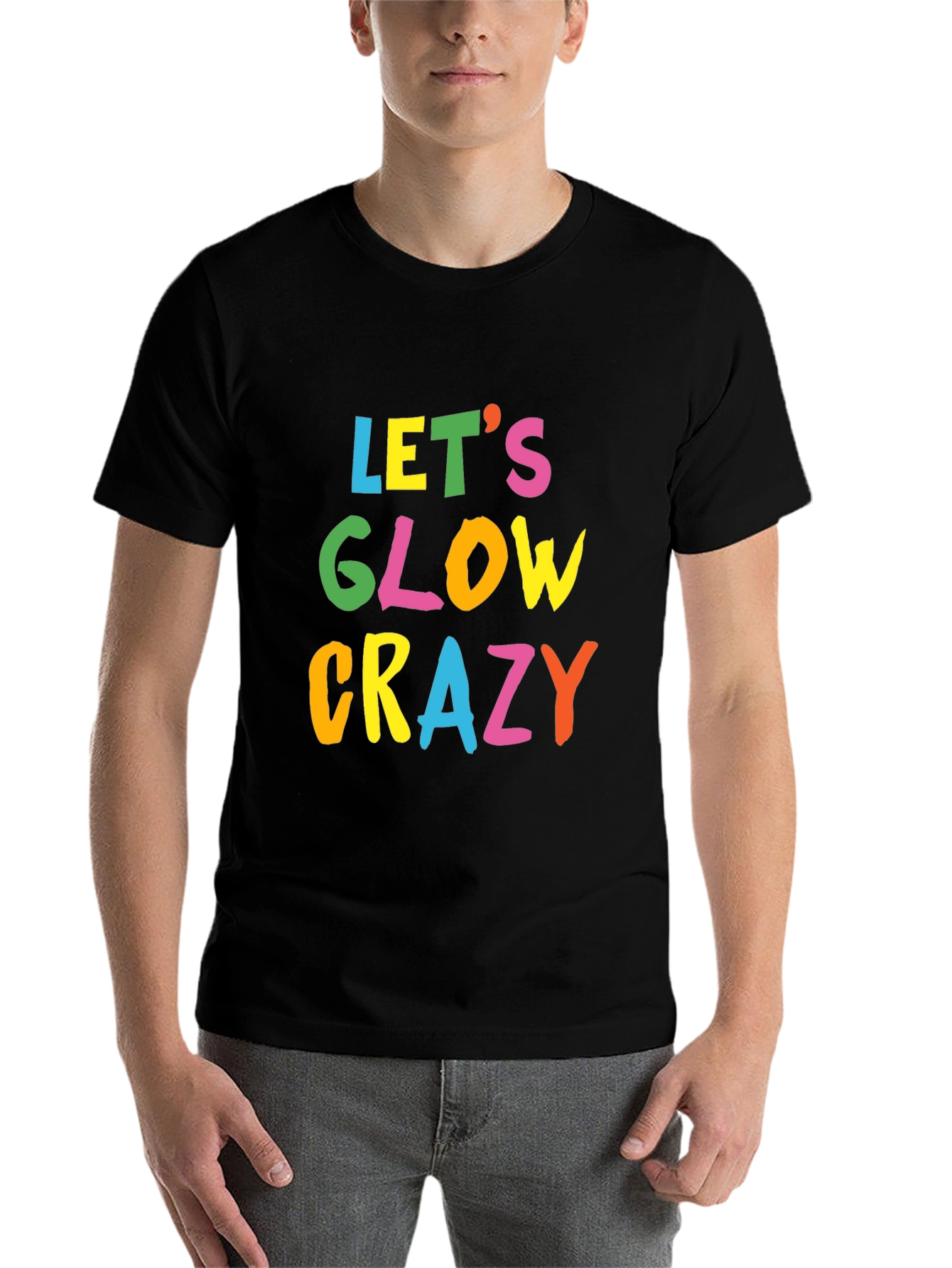 Lets Glow Crazy Black T-Shirt