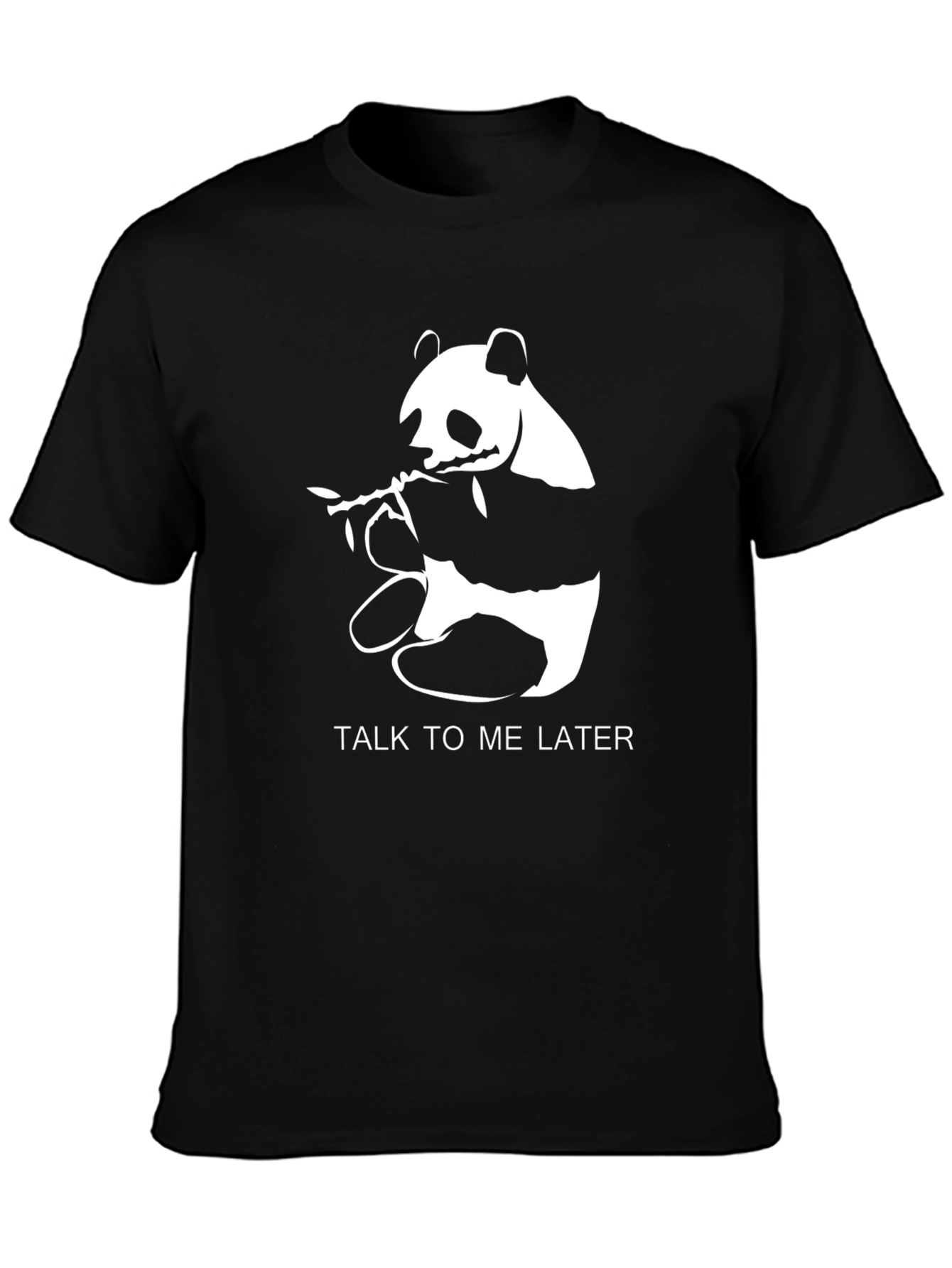 Talk to Me Later Panda Graphic T-Shirt