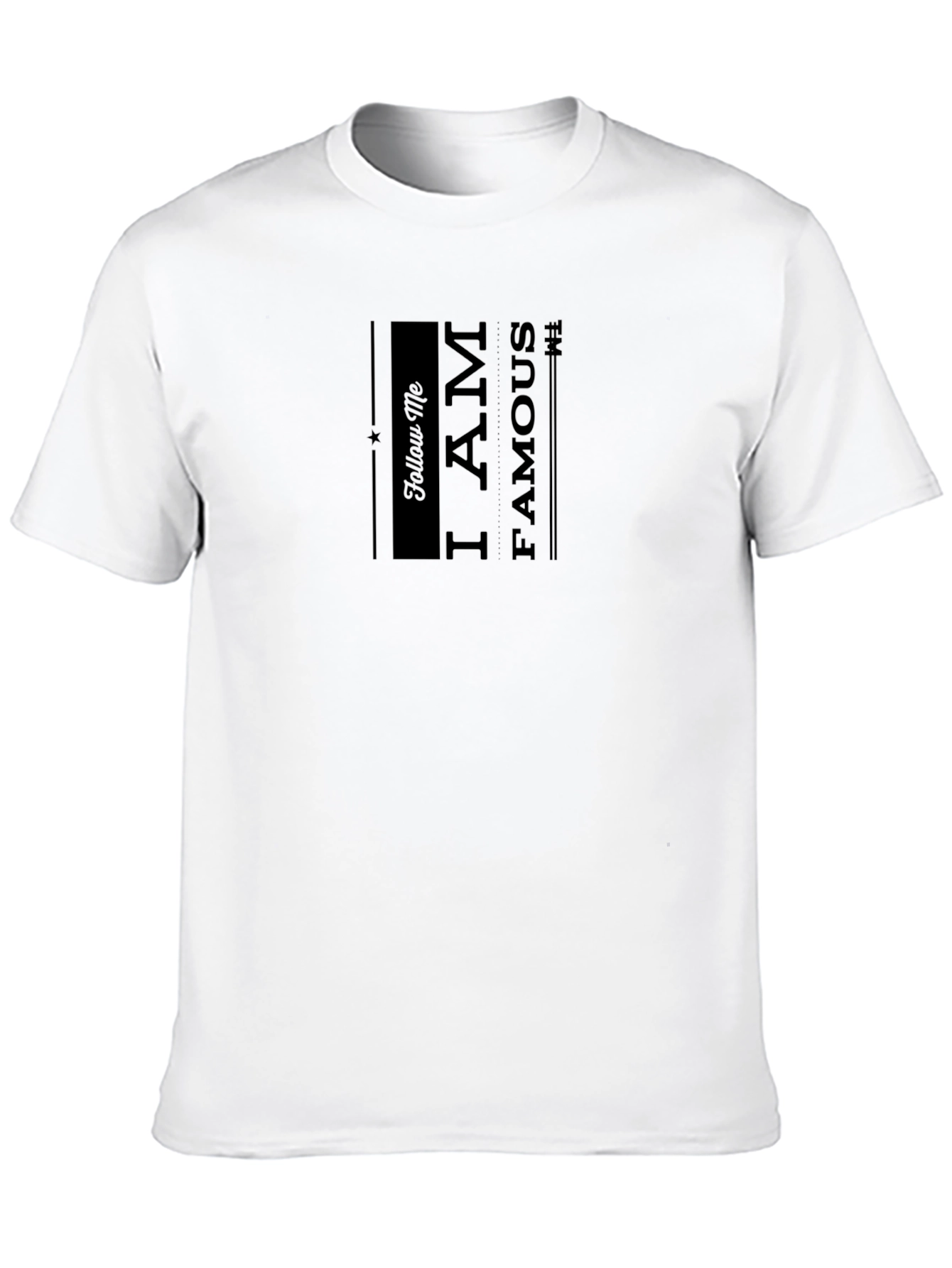 I am Famous Black Graphic T-Shirt