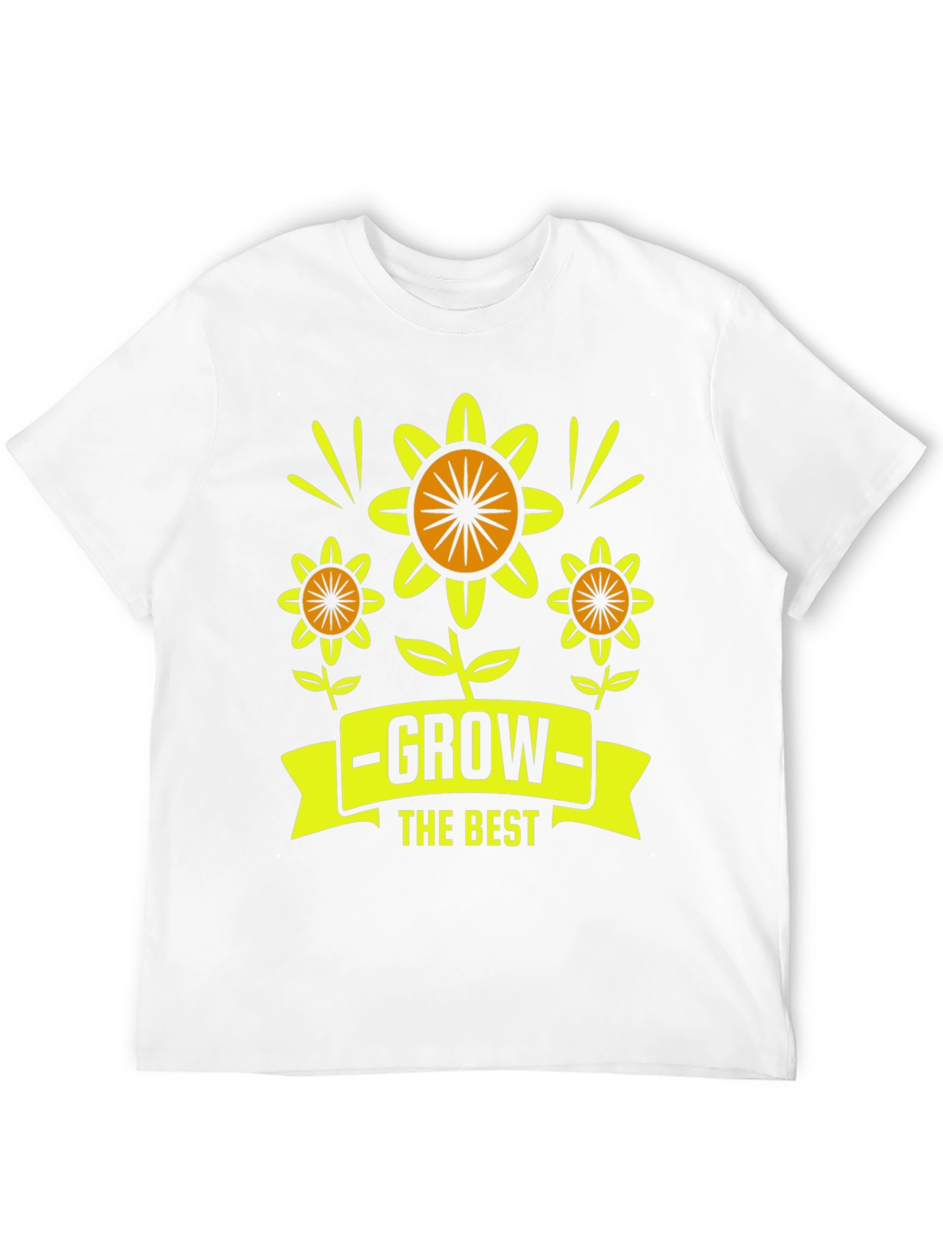 Grow the Best Graphic T-Shirt