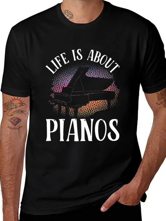 Life is About Pianos Graphic T-Shirt