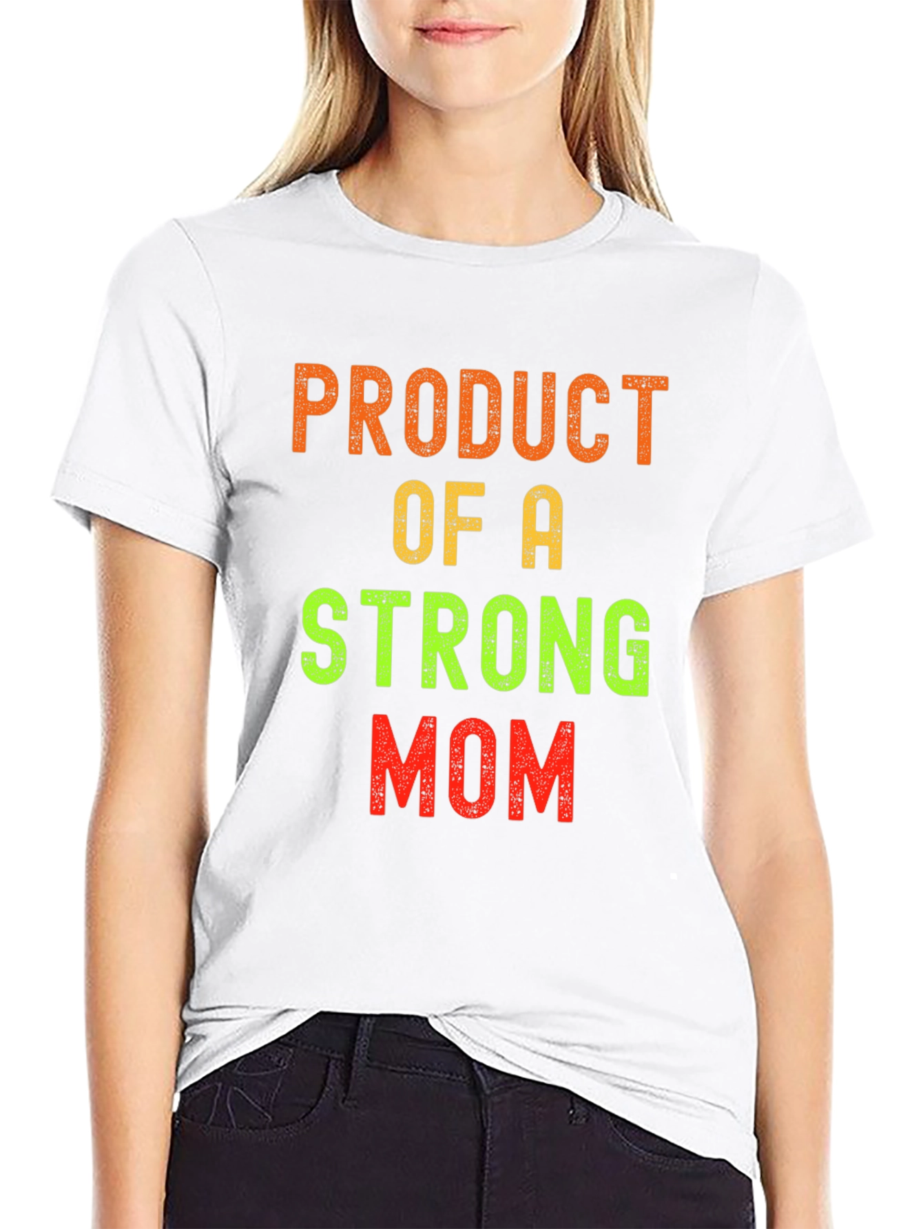 Product of a Strong Mom T-Shirt