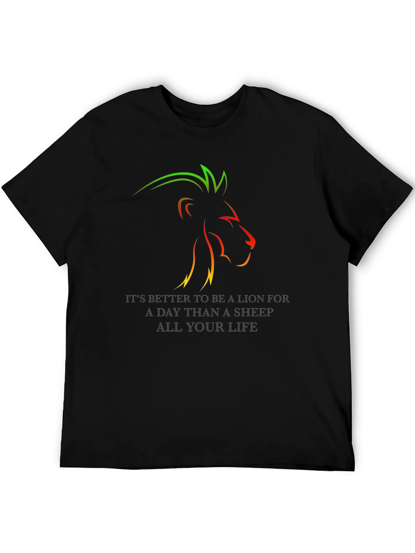 Lion T-Shirt: Better to Be a Lion