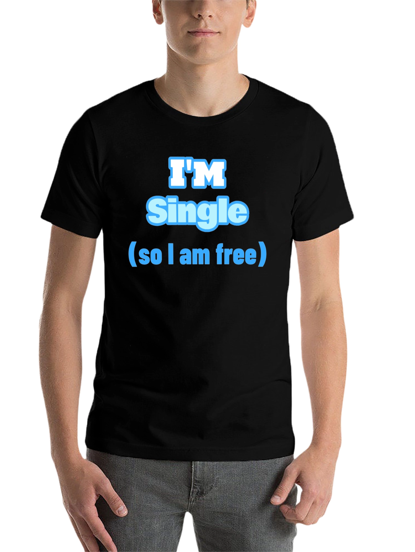 Im Single T-Shirt - Fun & Playful Design