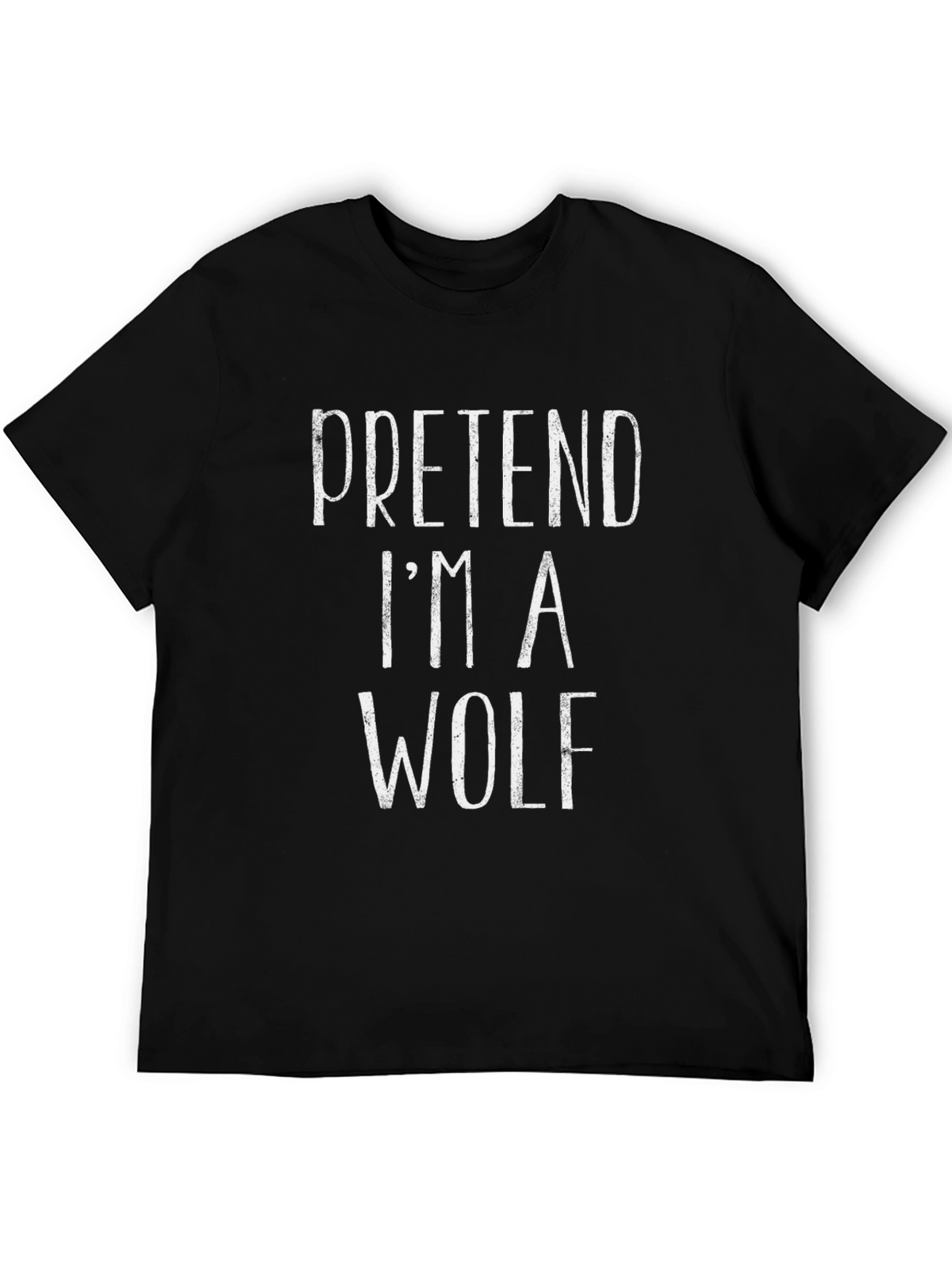 Pretend Im A Wolf T-Shirt Funny Costume Party Tee