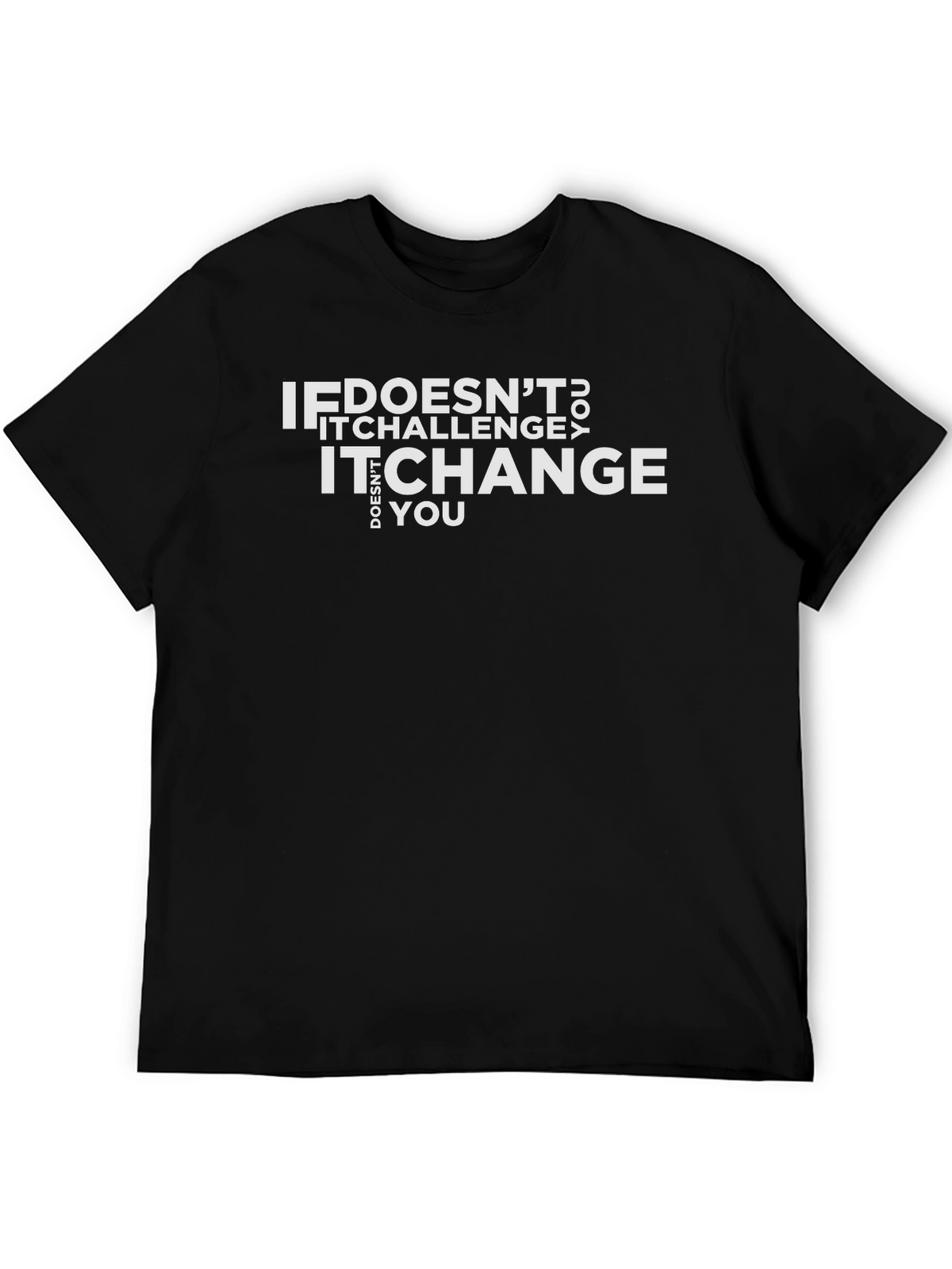 Inspirational Quote Graphic Tee