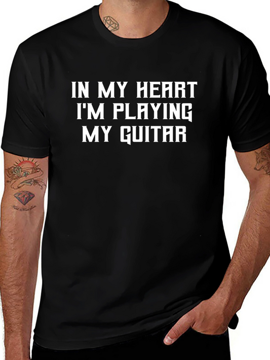 Guitar Lover T-Shirt - In My Heart Im Playing My Guitar