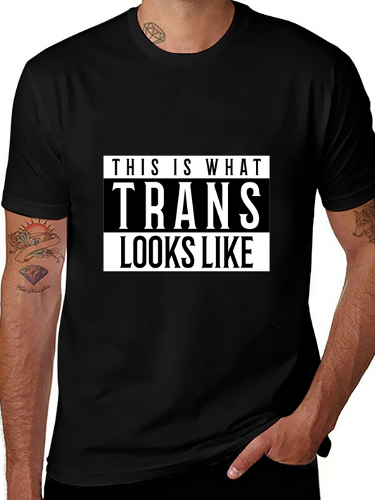 This Is What Trans Looks Like T-Shirt