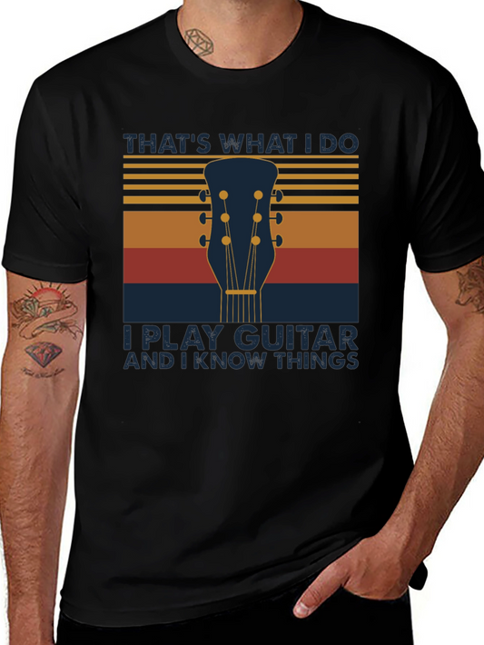 Guitar Player T-Shirt - Thats What I Do Tee