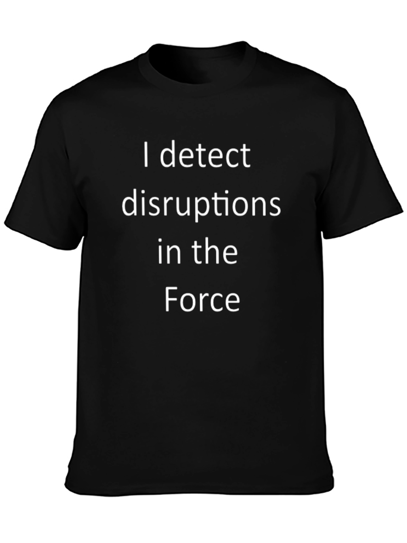 Force Disruptions T-Shirt - Sci-Fi Novelty Tee