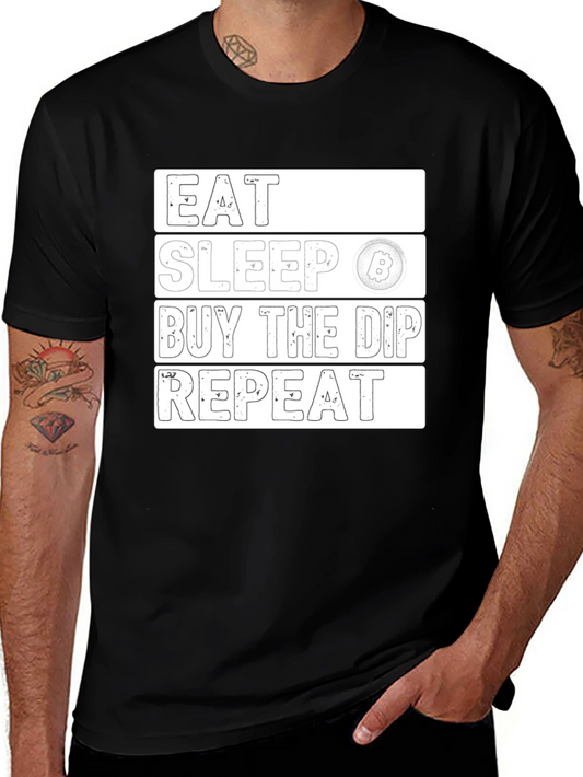 Eat Sleep Buy the Dip Repeat Crypto T-Shirt