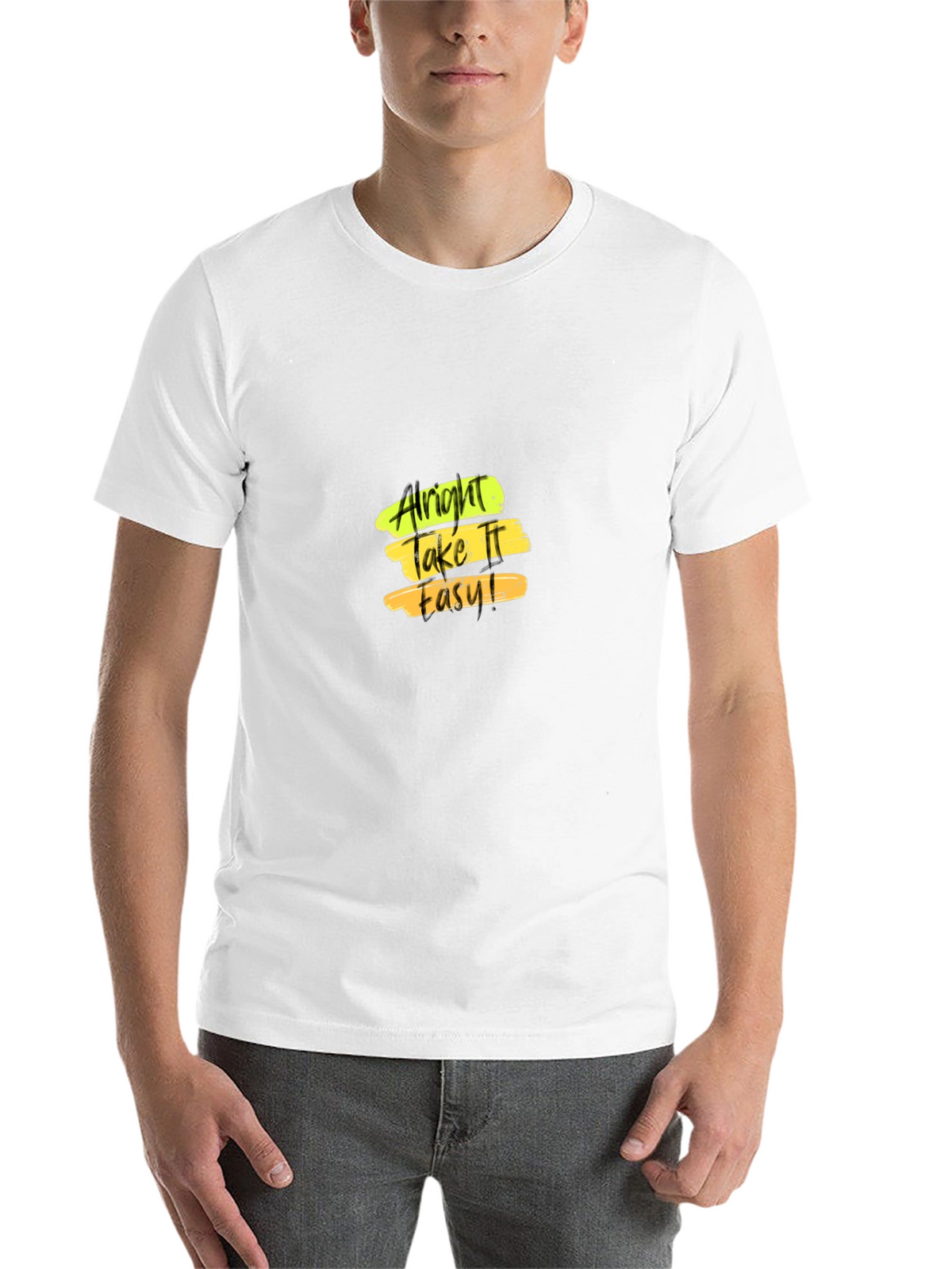 Alright Take It Easy T-Shirt