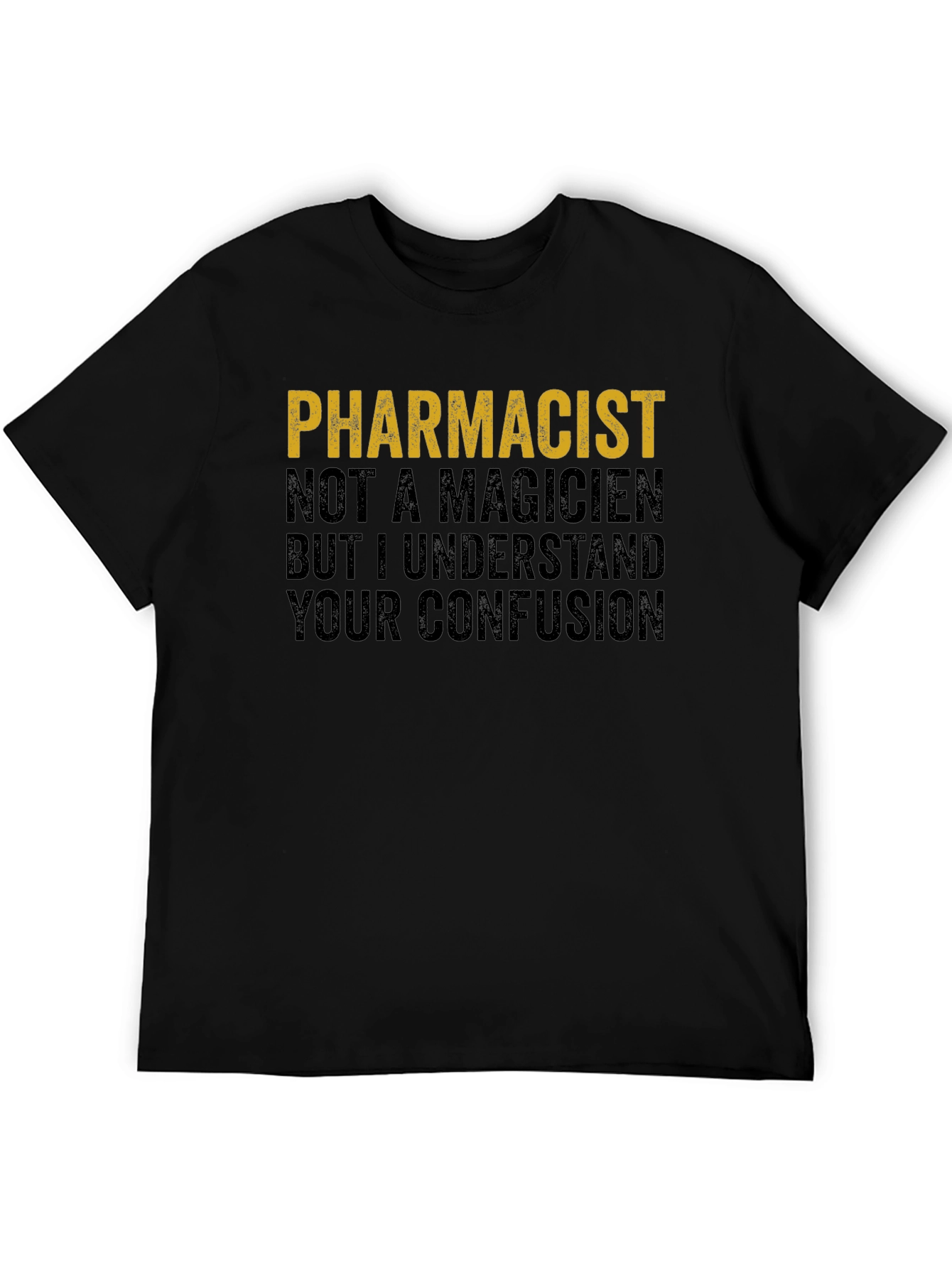 Pharmacist Humor T-Shirt