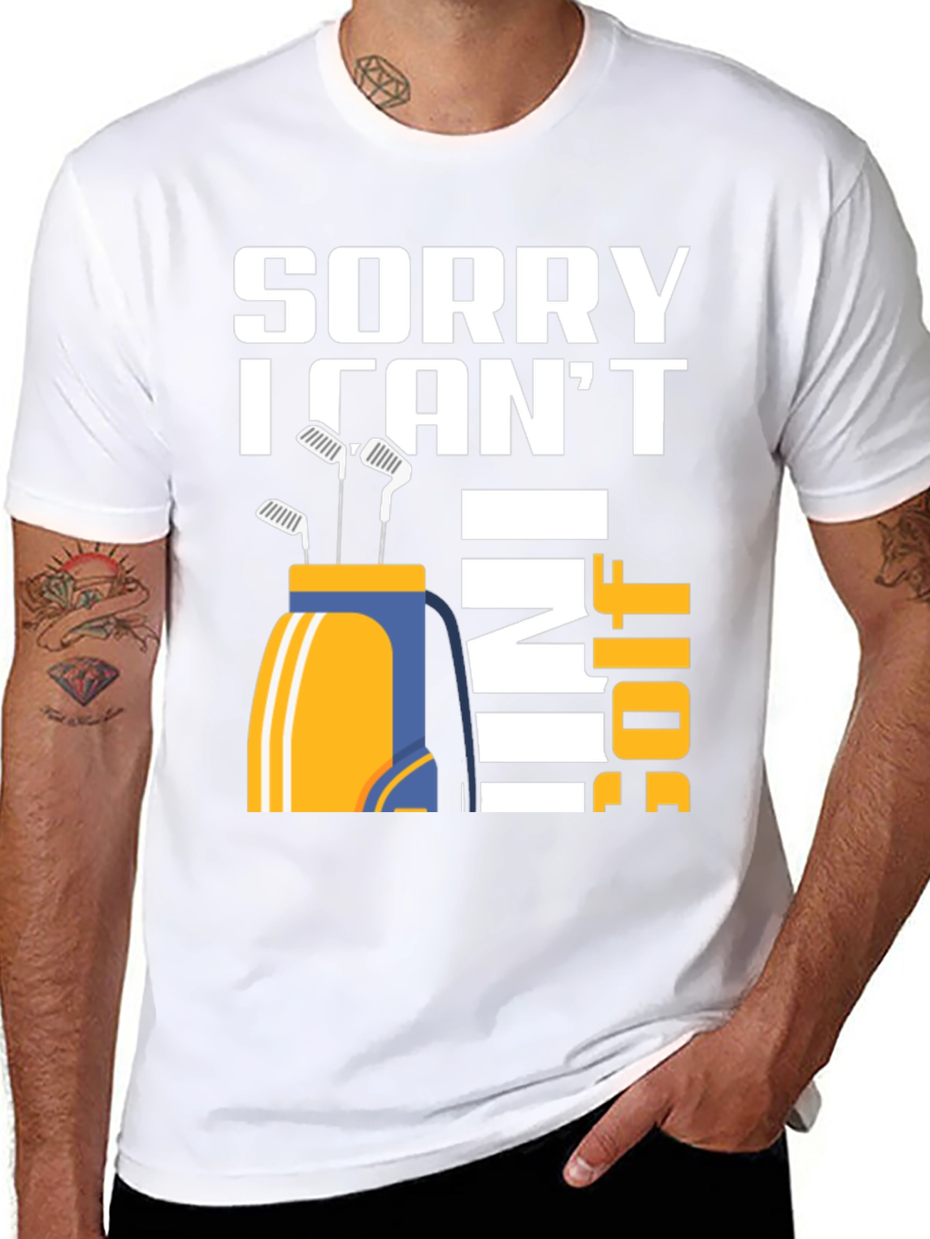 Sorry I Cant I Have Golf T-Shirt