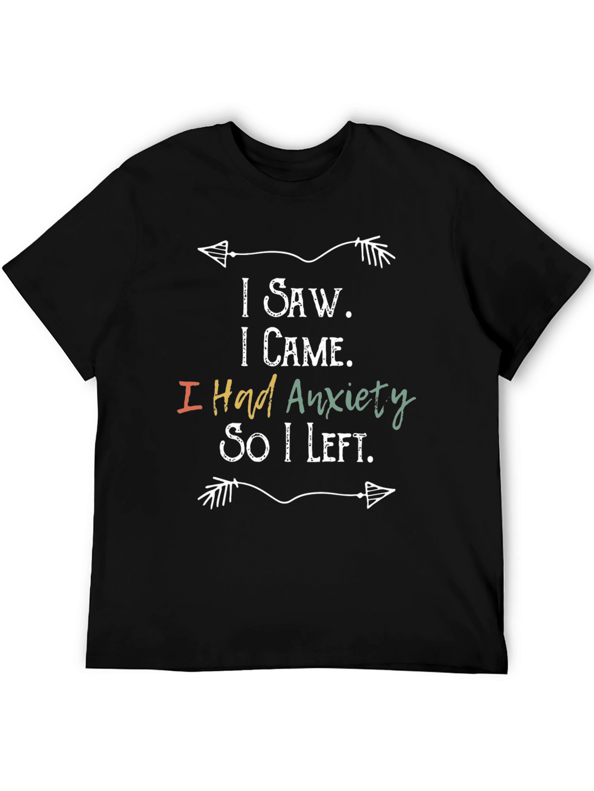 Anxiety Humor Graphic T-Shirt Funny Slogan Tee