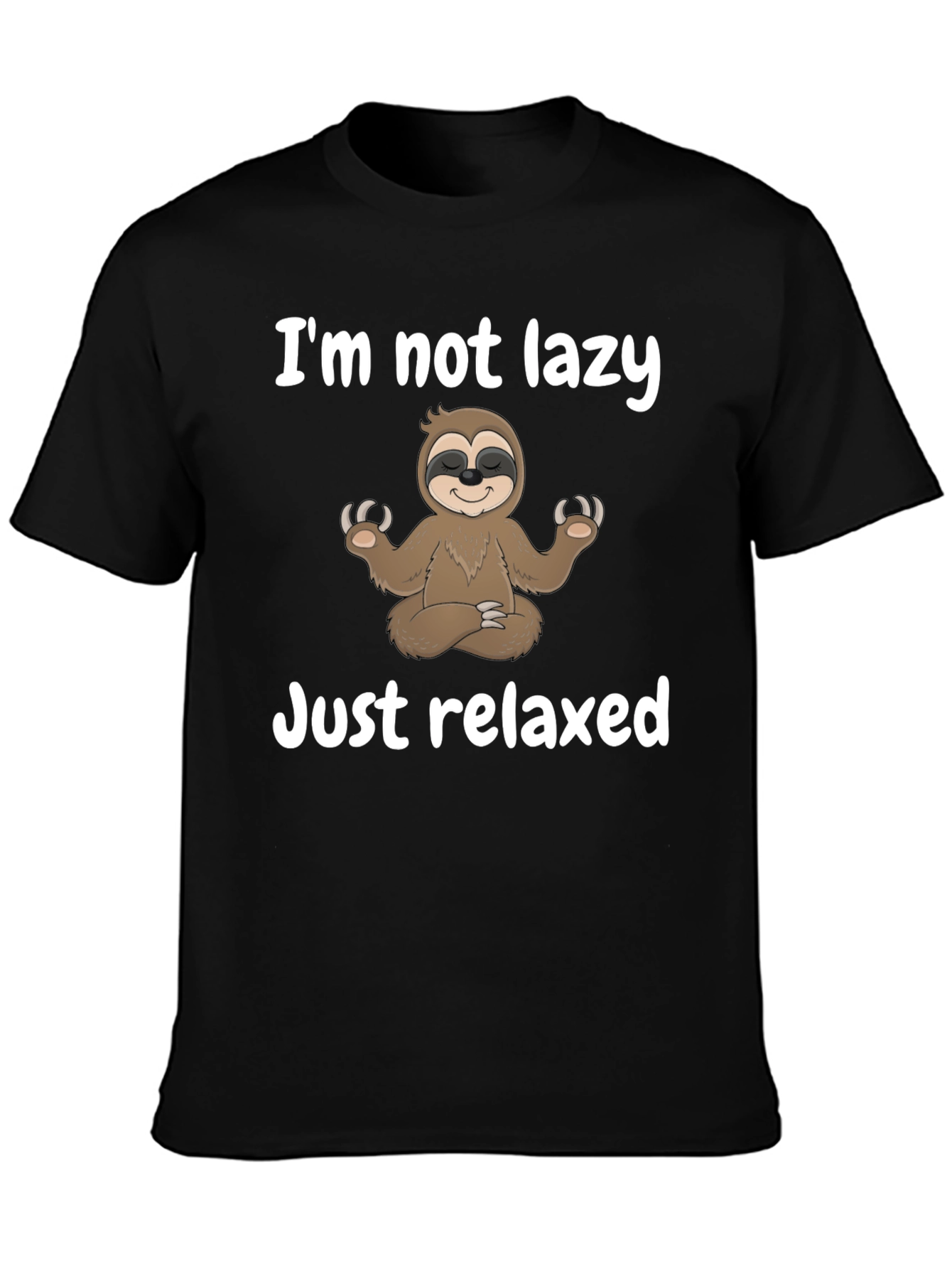 Relaxed Sloth T-Shirt - Im Not Lazy