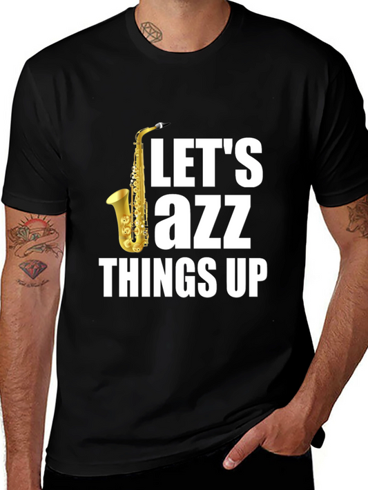 Lets Jazz Things Up Black T-Shirt - Saxophone Design