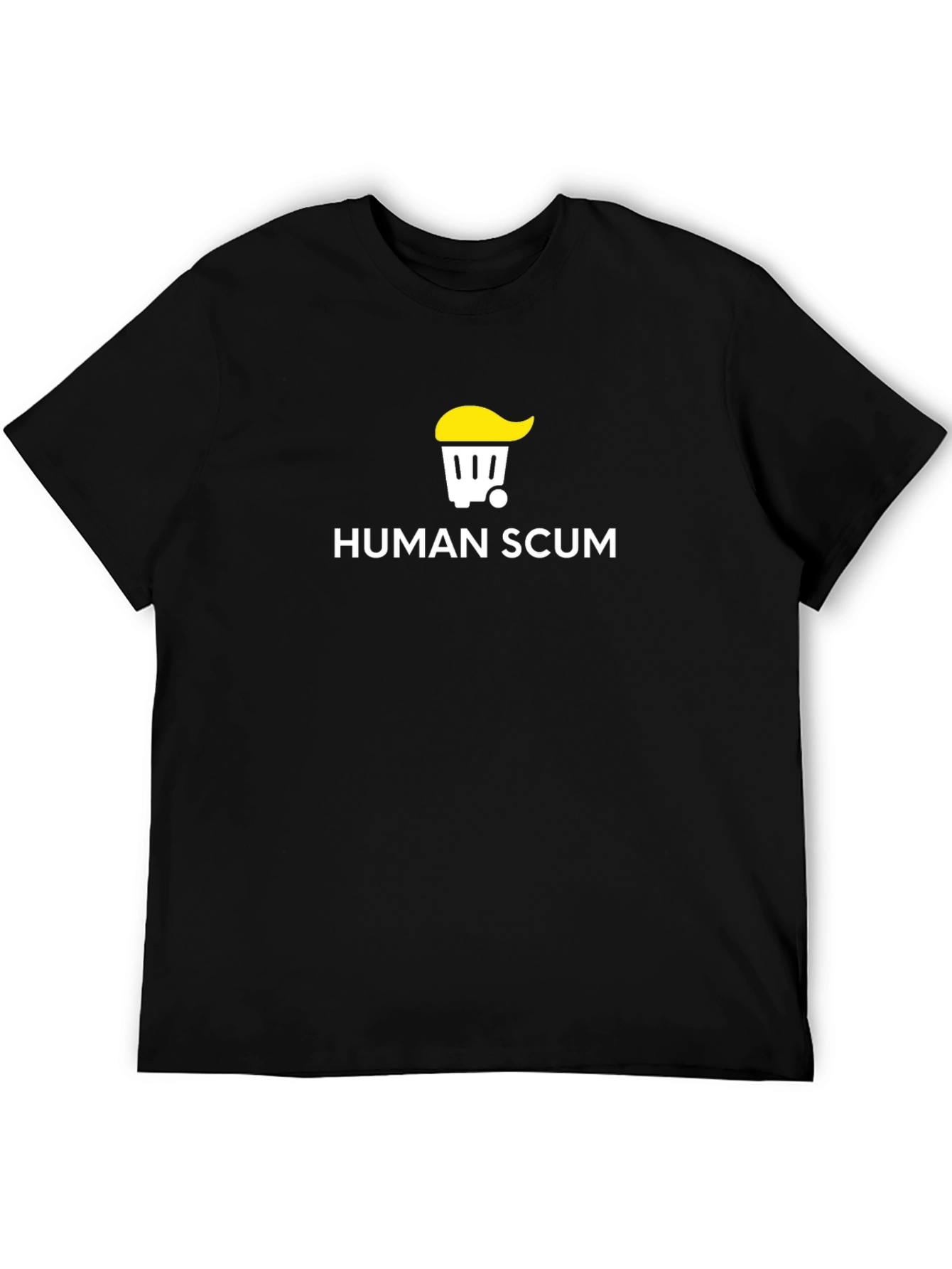Human Scum Graphic Tee - Anti-Trump T-Shirt