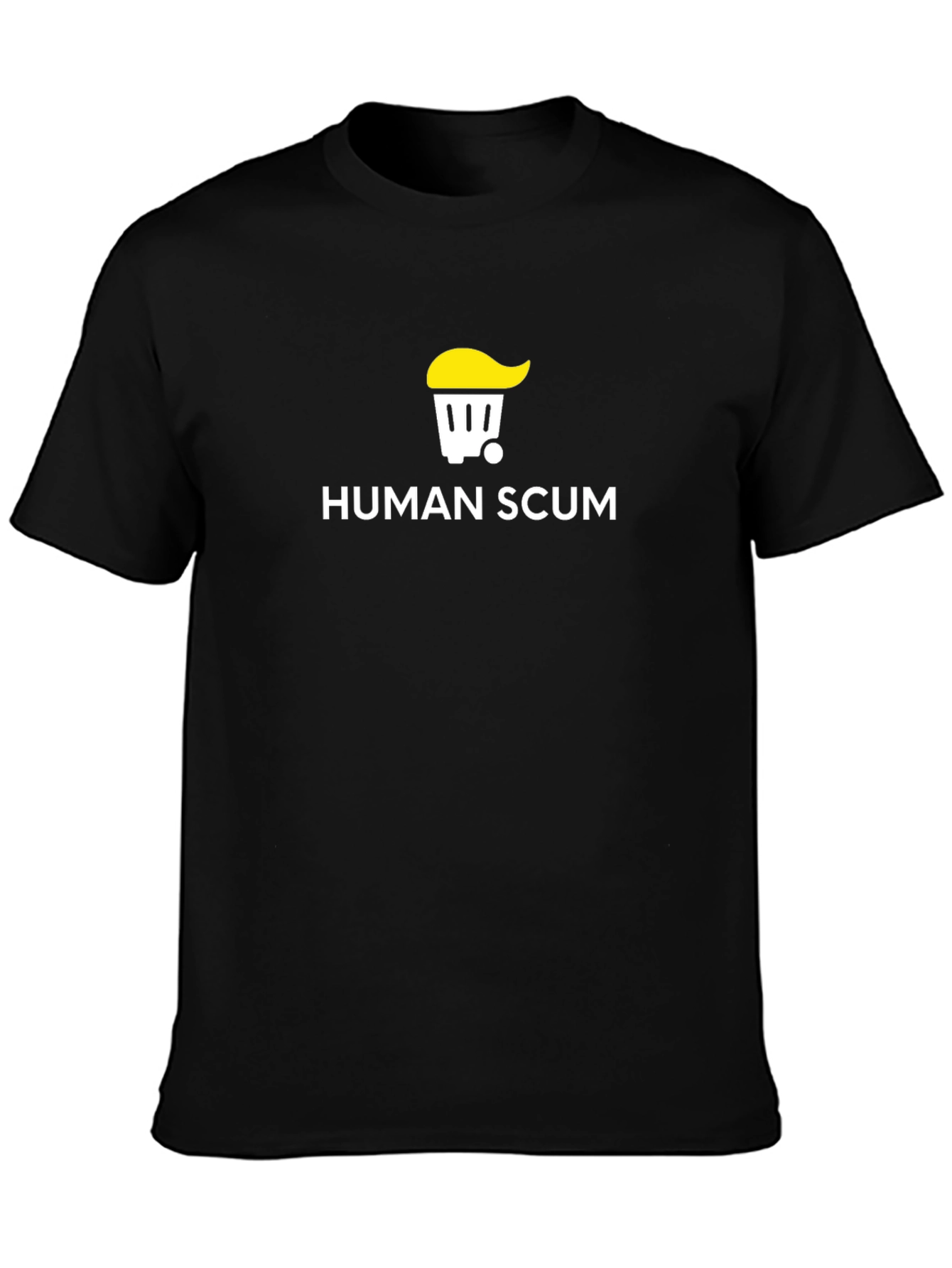Human Scum Graphic Tee - Anti-Trump T-Shirt