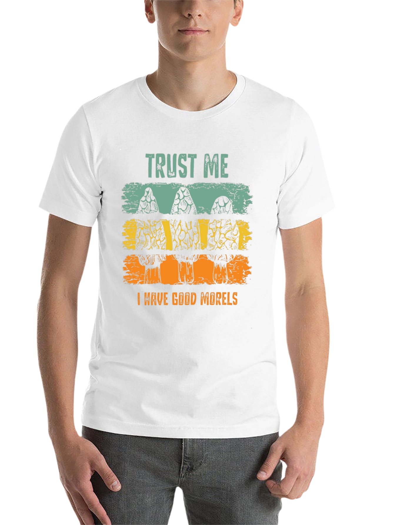 Trust Me Good Morels T-Shirt