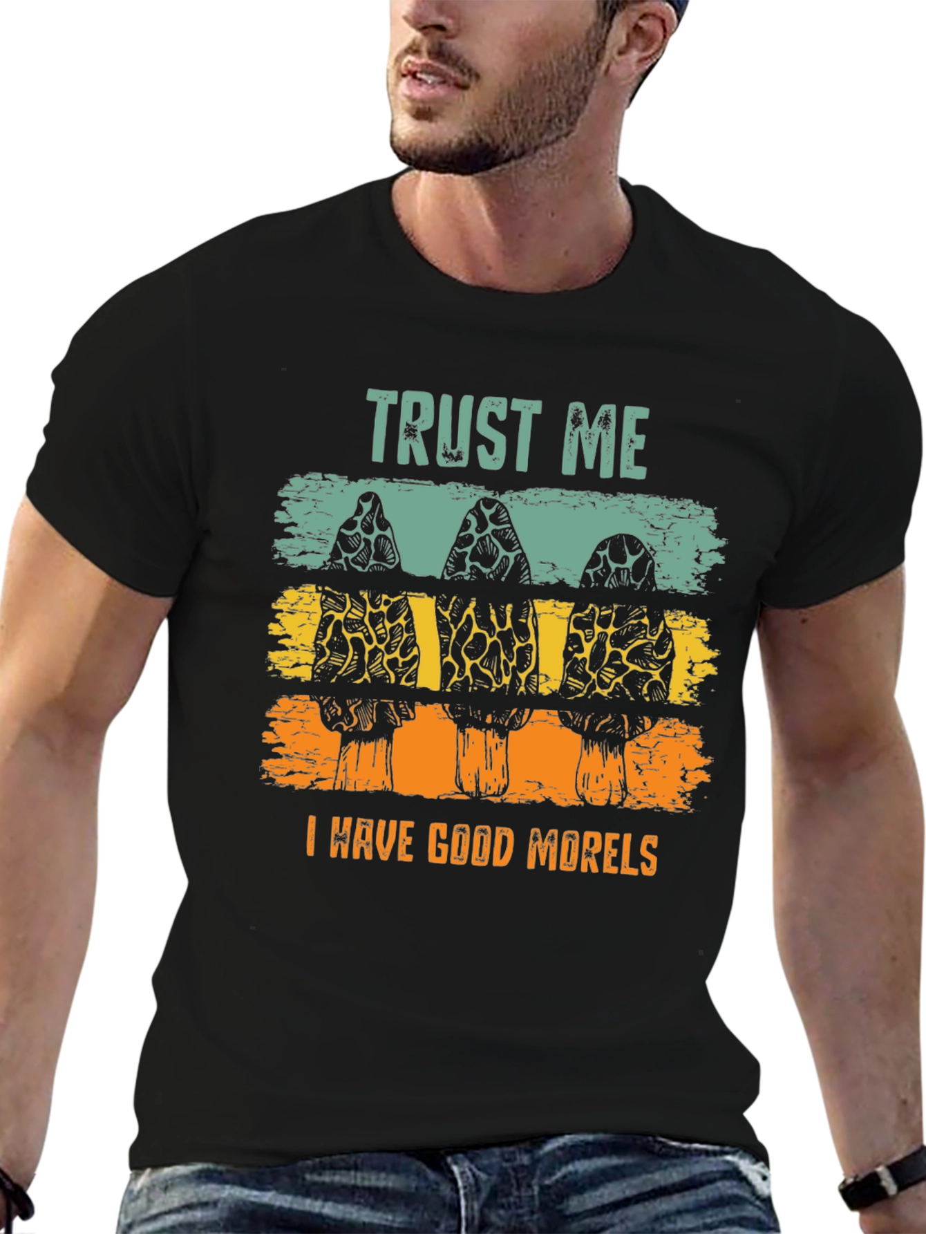 Trust Me Good Morels T-Shirt