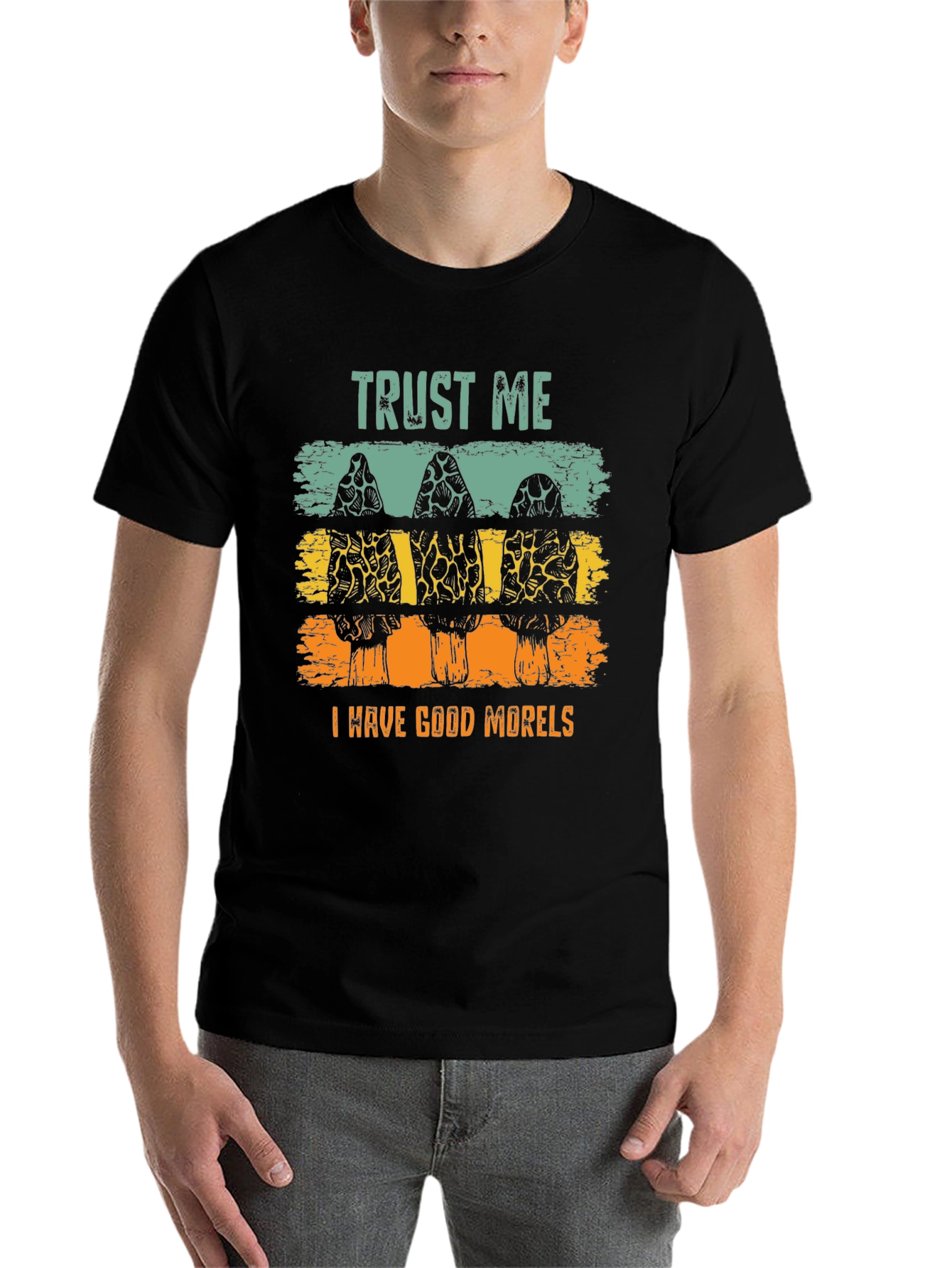 Trust Me Good Morels T-Shirt