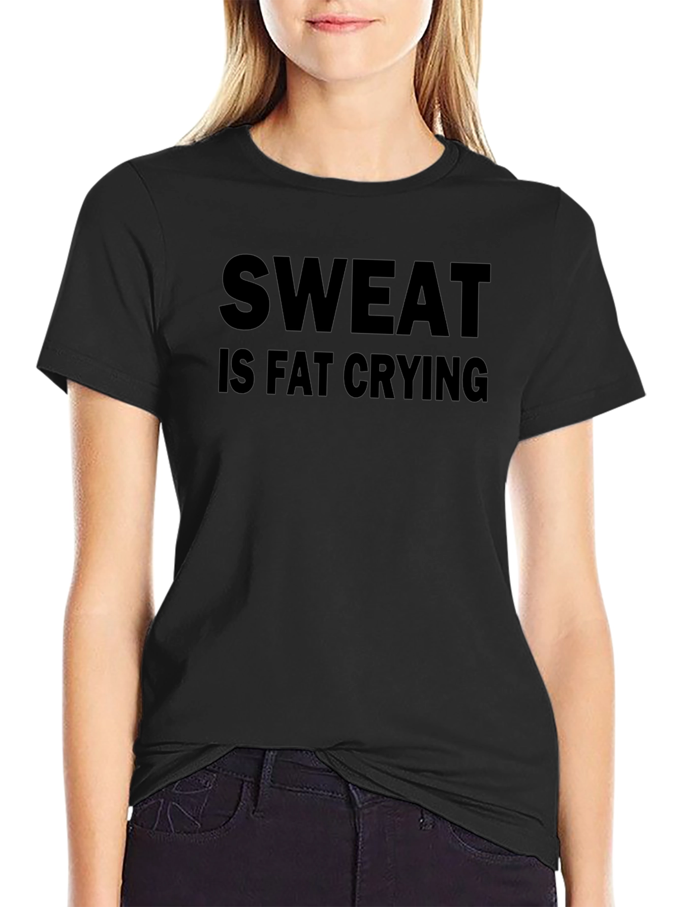Sweat is Fat Crying Black Graphic Tee