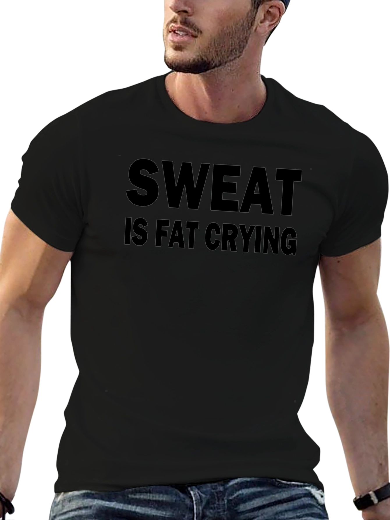 Sweat is Fat Crying Black Graphic Tee