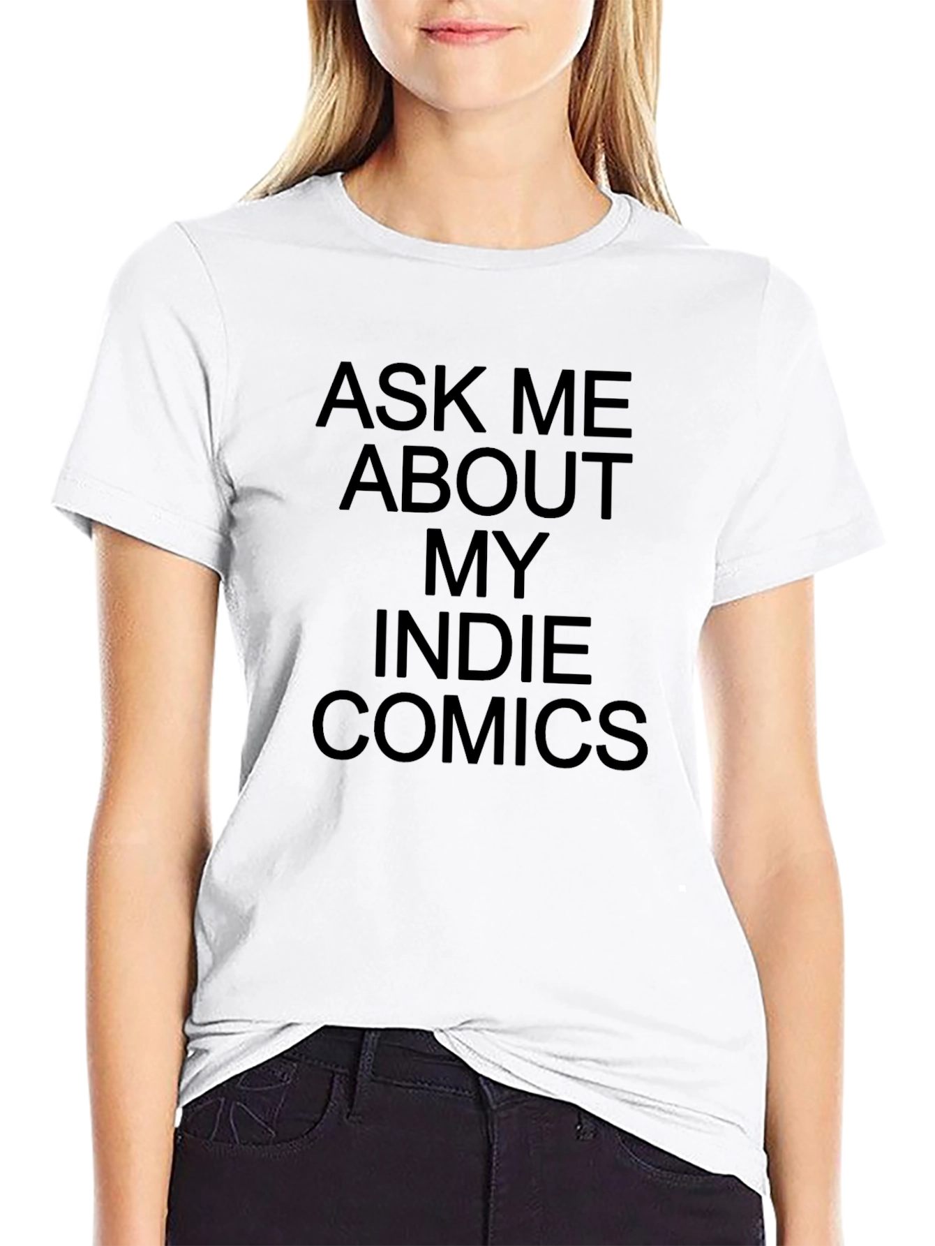 Ask Me About My Indie Comics T-Shirt
