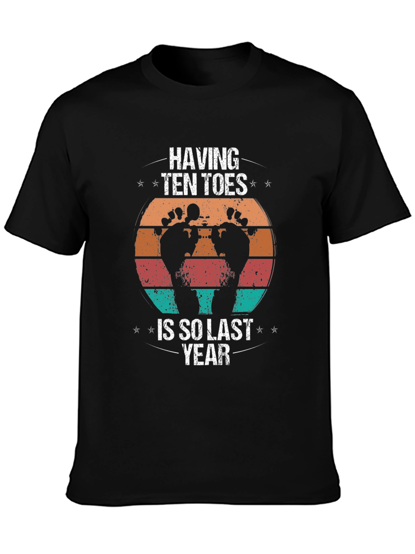 Having Ten Toes Is So Last Year Graphic Tee