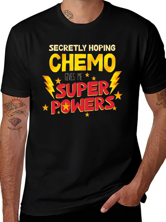 Chemo Super Powers Graphic T-Shirt - Funny Cancer Survivor Tee