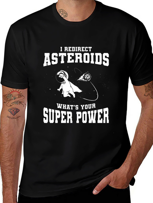 I Redirect Asteroids T-Shirt: Super Hero Space Tee