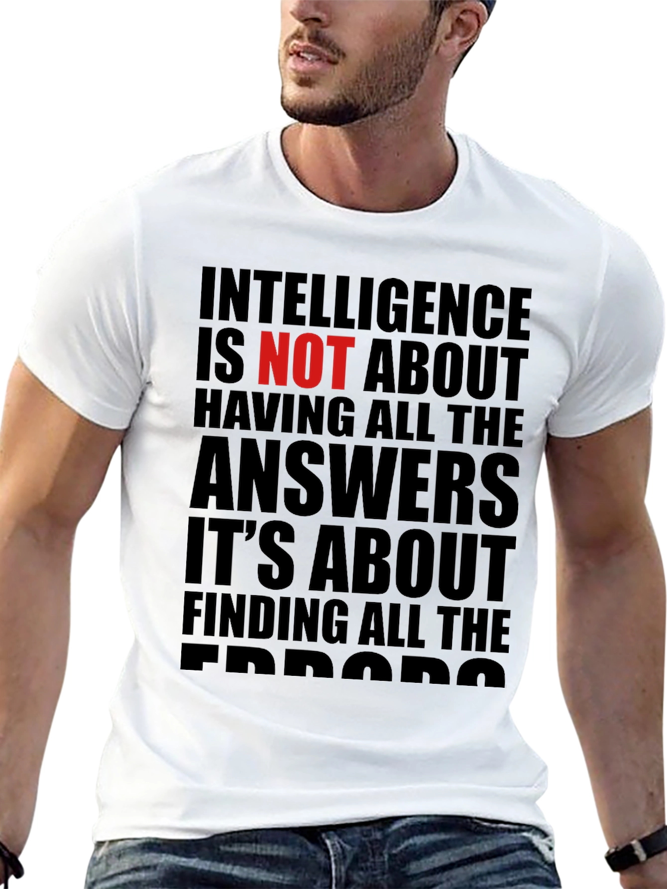 Intelligence is NOT About Answers T-Shirt