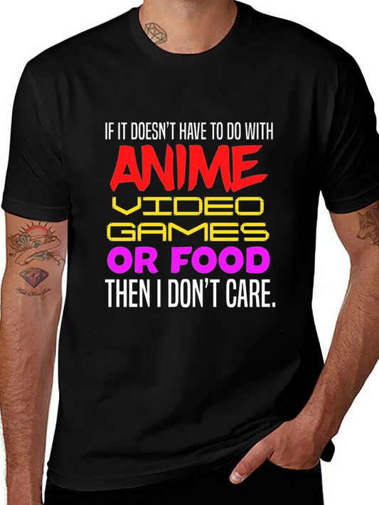 Anime Video Games Food T-Shirt - I Dont Care Funny Tee