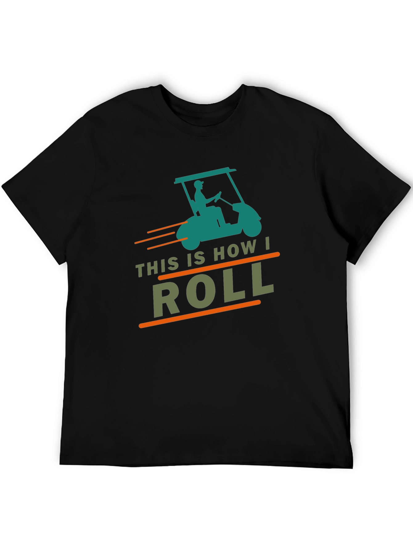 This Is How I Roll Golf Cart Graphic Tee