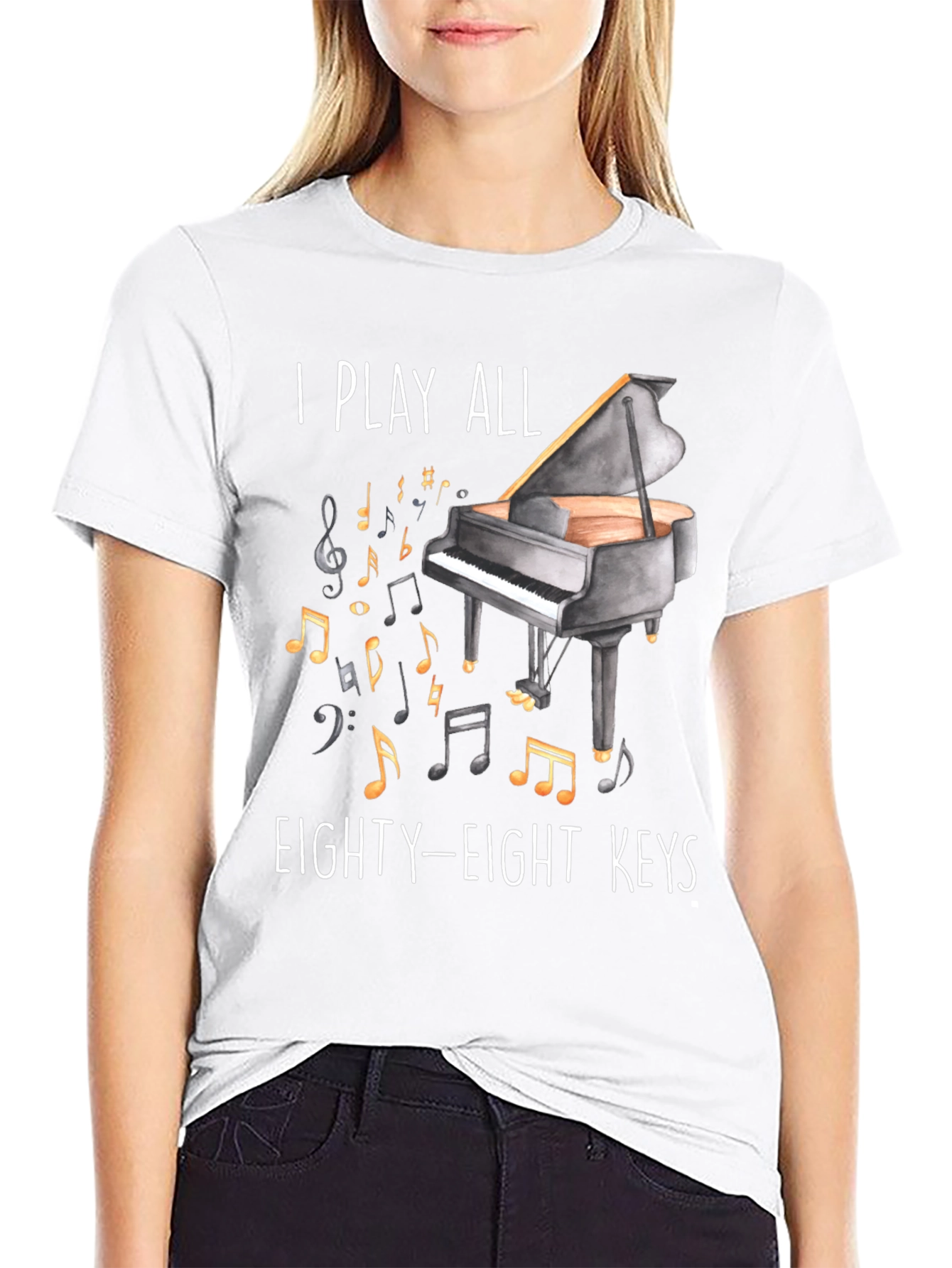 Piano Player T-Shirt - I Play All Eighty-Eight Keys