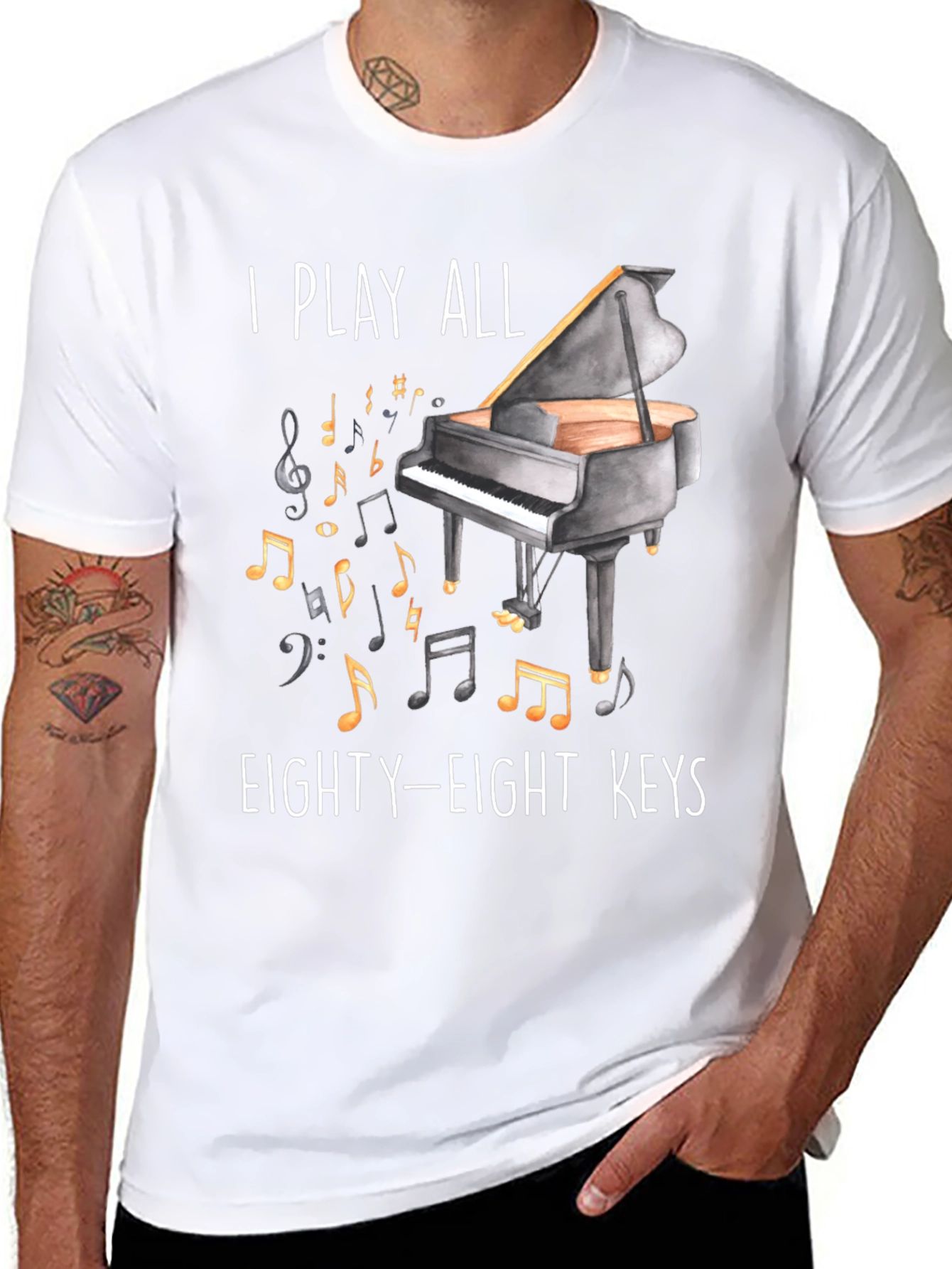 Piano Player T-Shirt - I Play All Eighty-Eight Keys