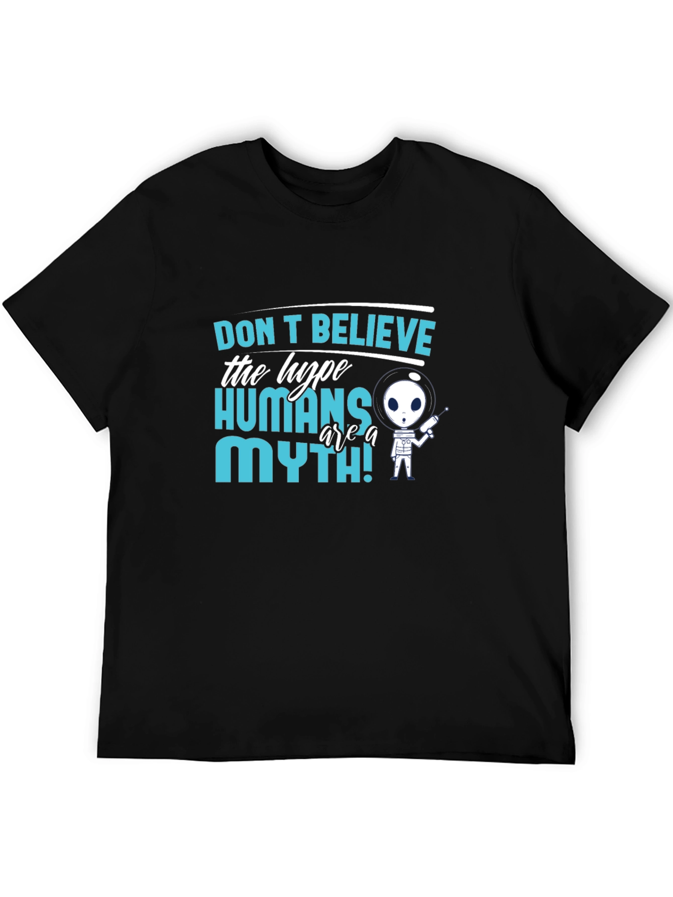Dont Believe The Hype Alien Graphic T-Shirt