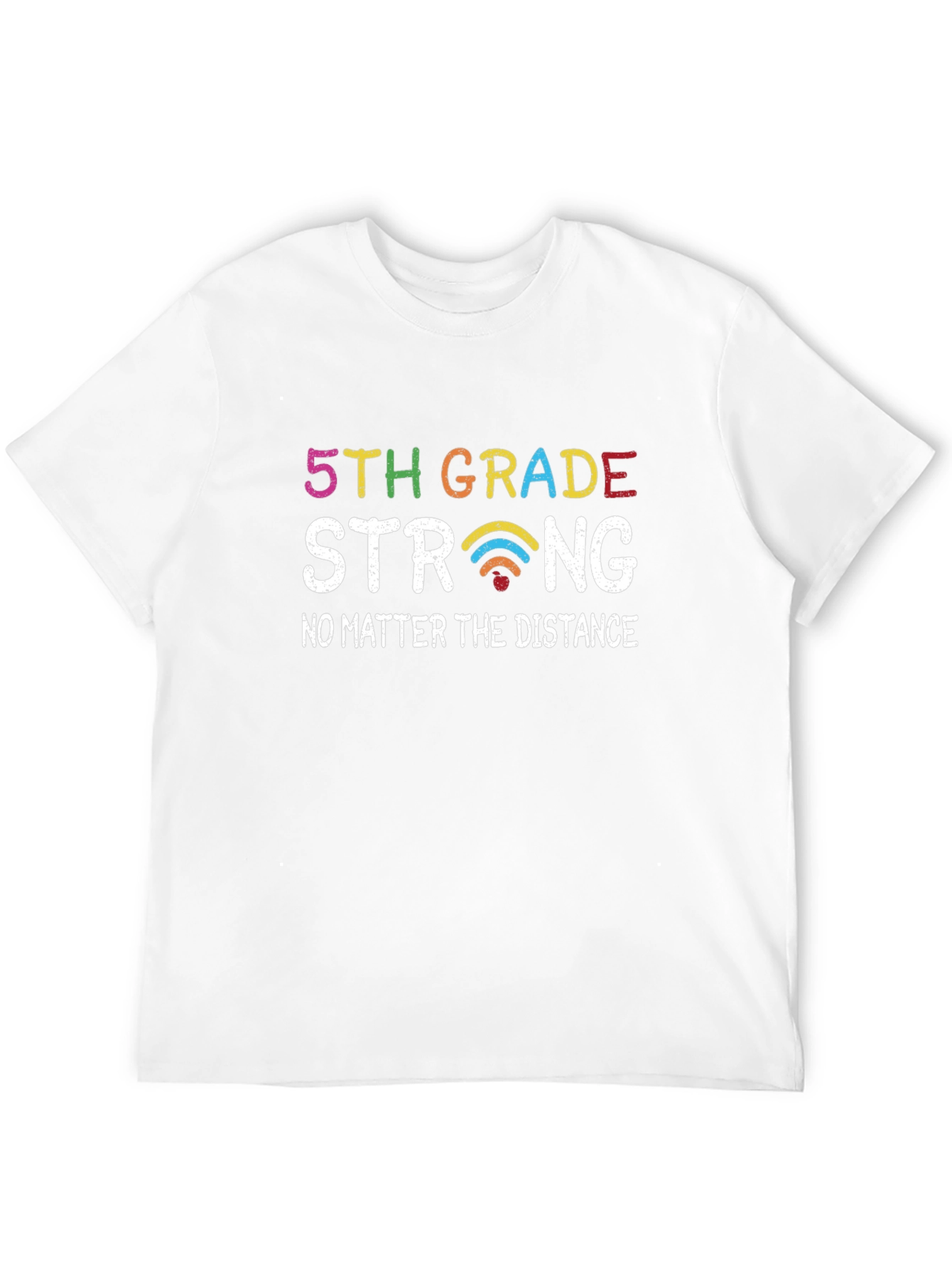 5th Grade Strong T-Shirt - Distance Learning Support