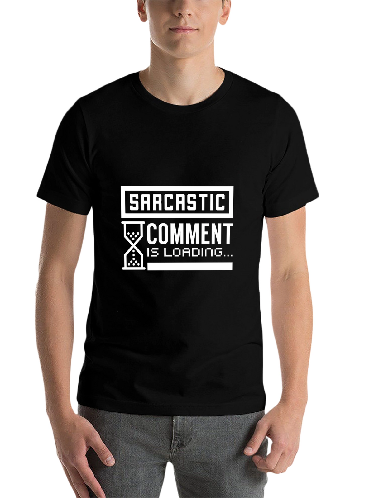 Sarcastic Comment Loading Graphic Tee