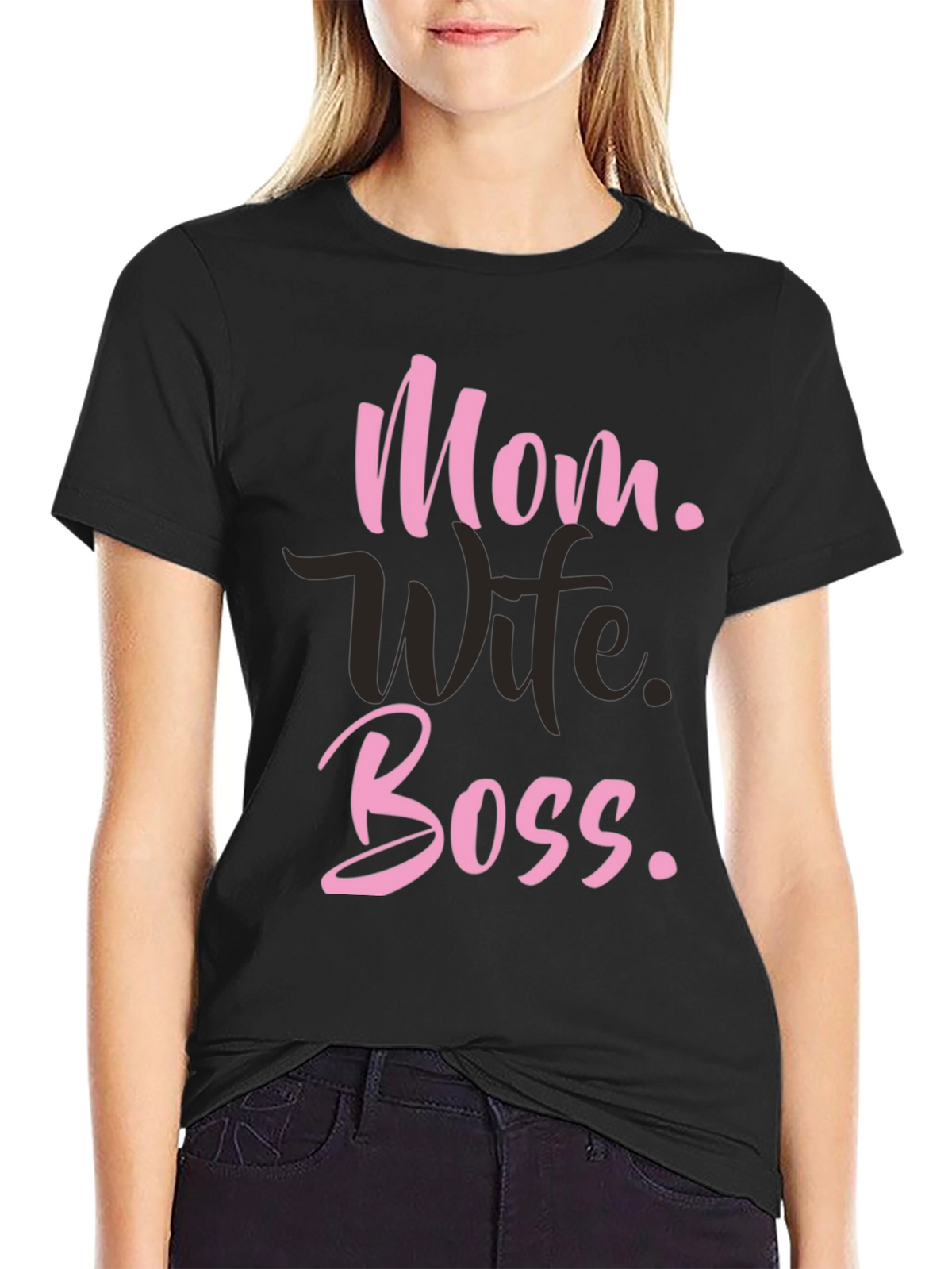 Mom Wife Boss T-Shirt - Black Graphic Tee