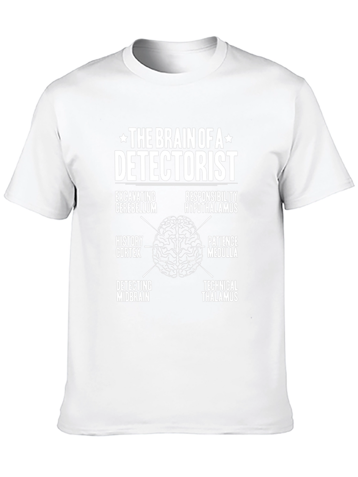 Detectorist Brain Anatomy Funny T-Shirt