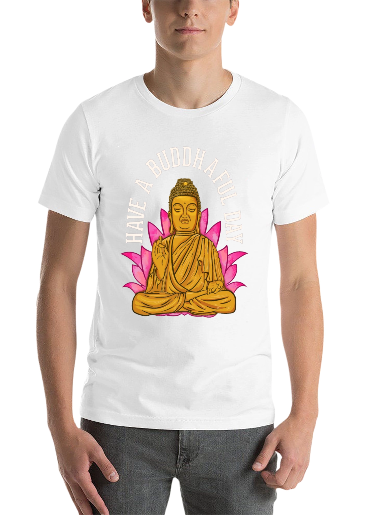 Have A Buddhaful Day T-Shirt