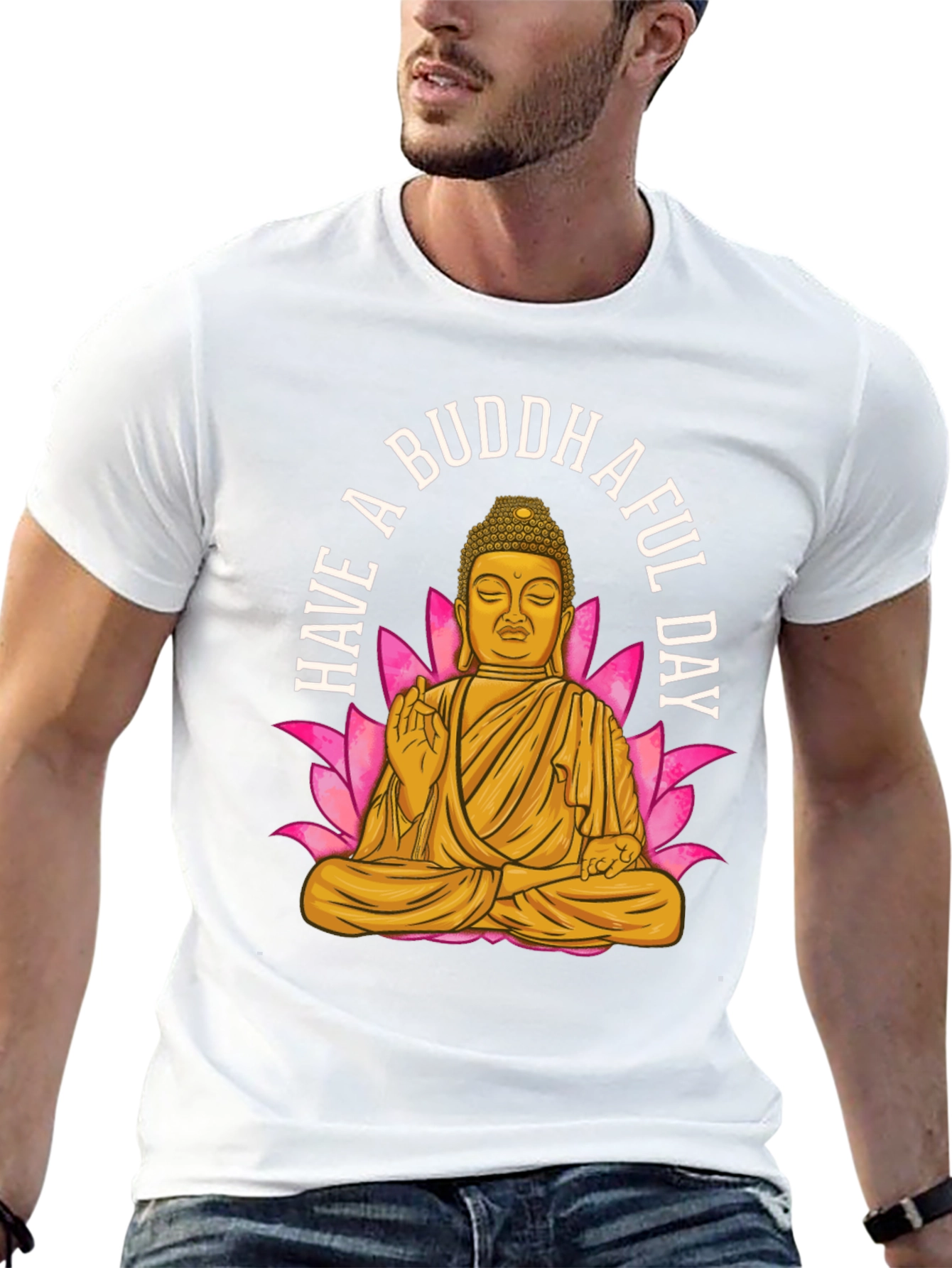 Have A Buddhaful Day T-Shirt