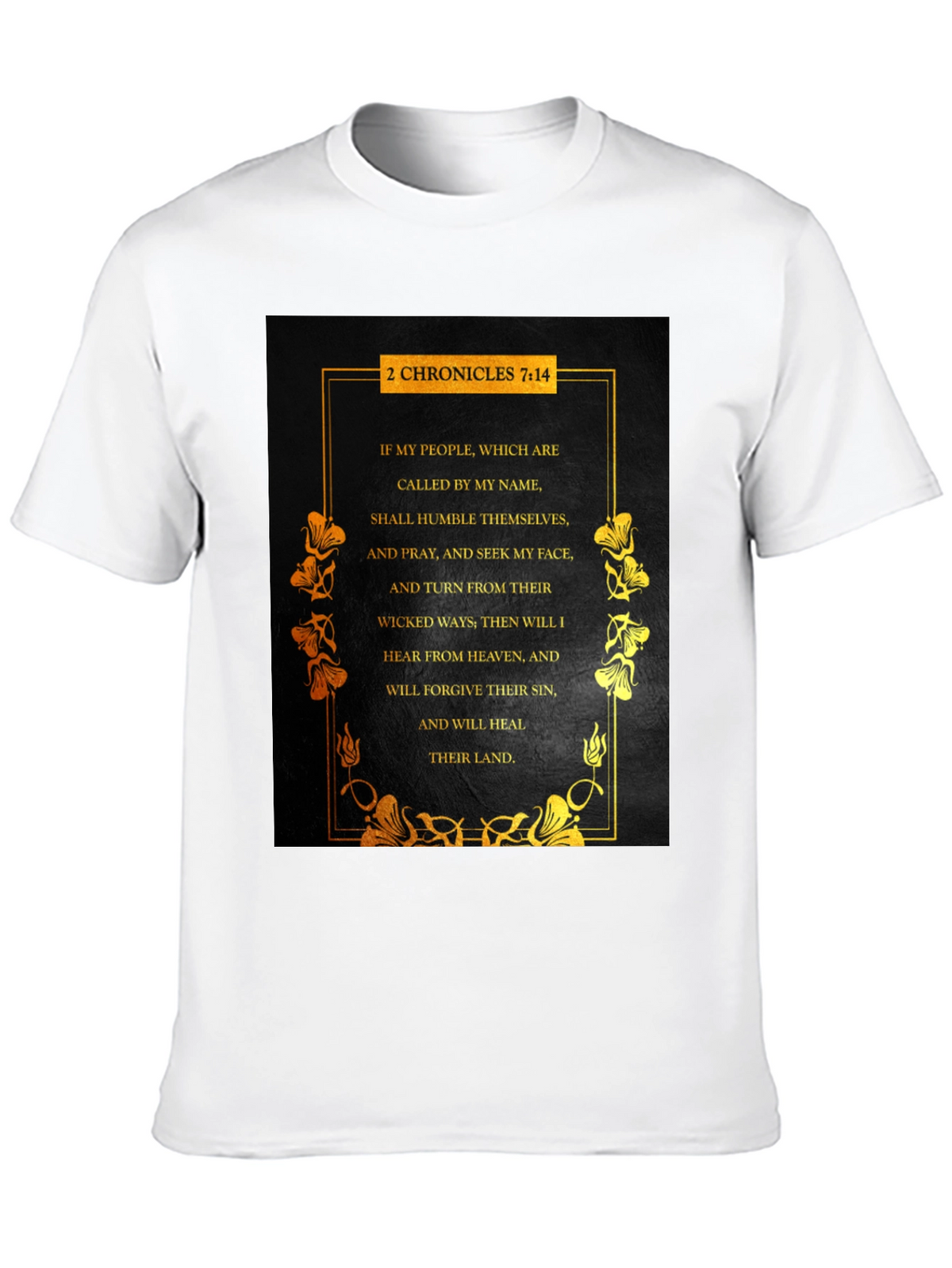 2 Chronicles 7:14 Bible Verse T-Shirt