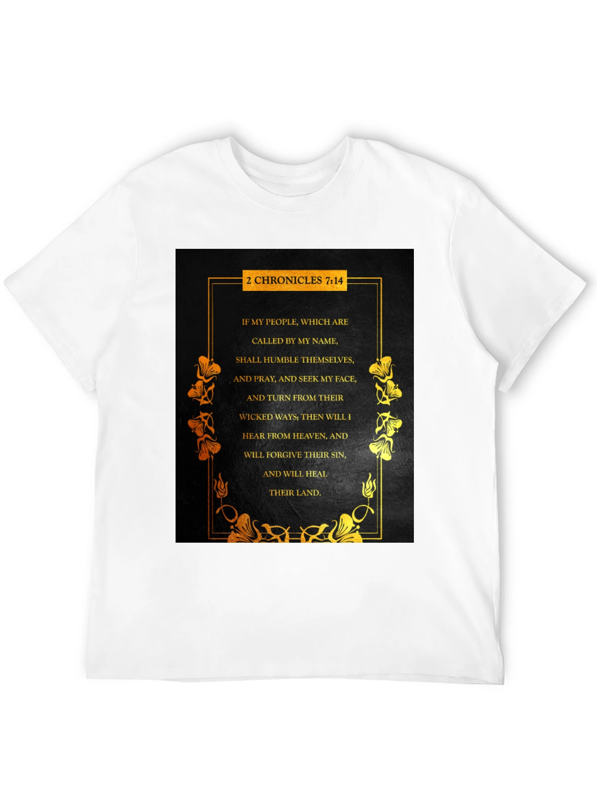 2 Chronicles 7:14 Bible Verse T-Shirt