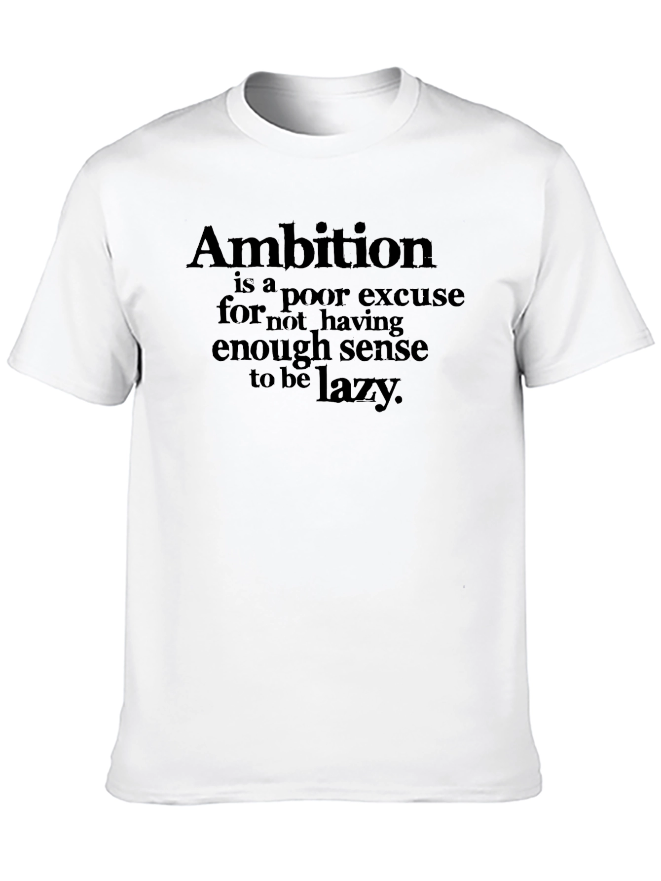 Ambition Lazy Funny Graphic Tee - Mens
