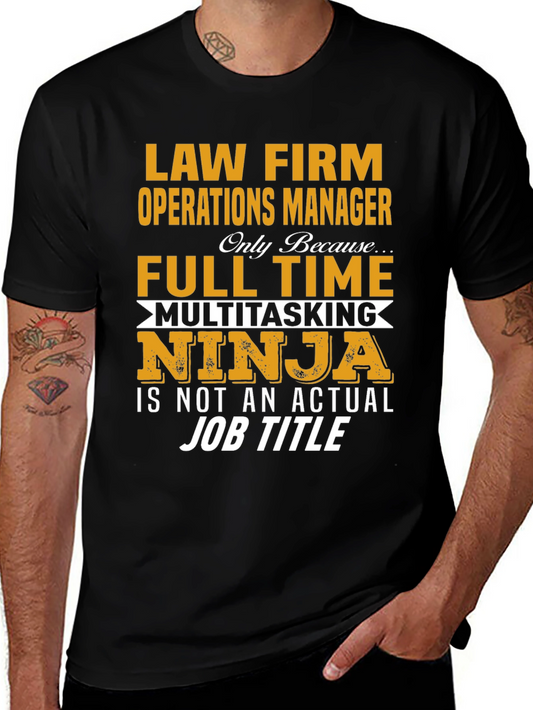 Law Firm Operations Manager Full-Time Ninja T-Shirt