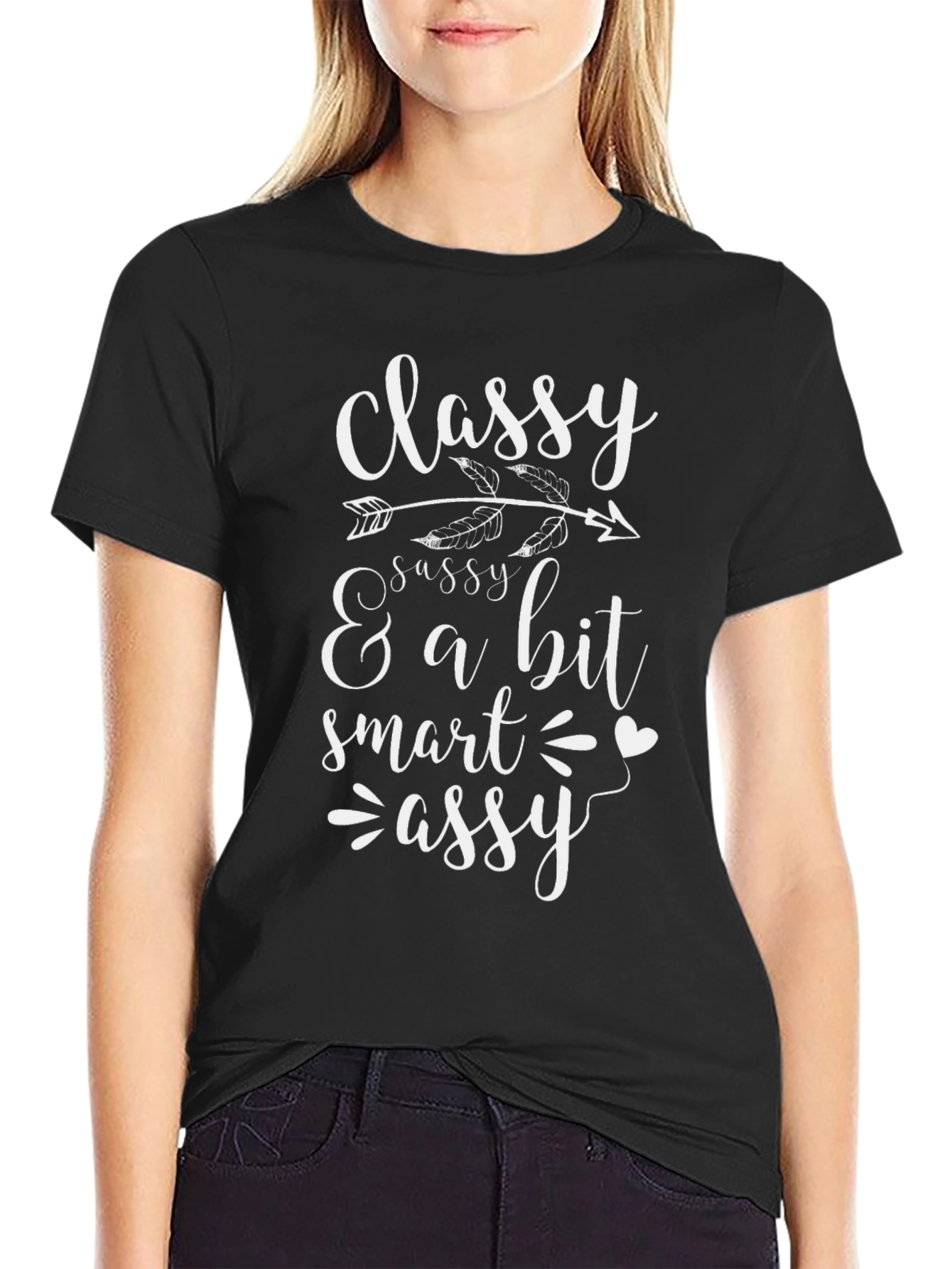 Classy Sassy Smart Assy Graphic Tee
